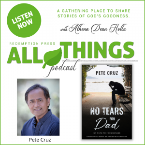 No Tears for Dad with Pete Cruz