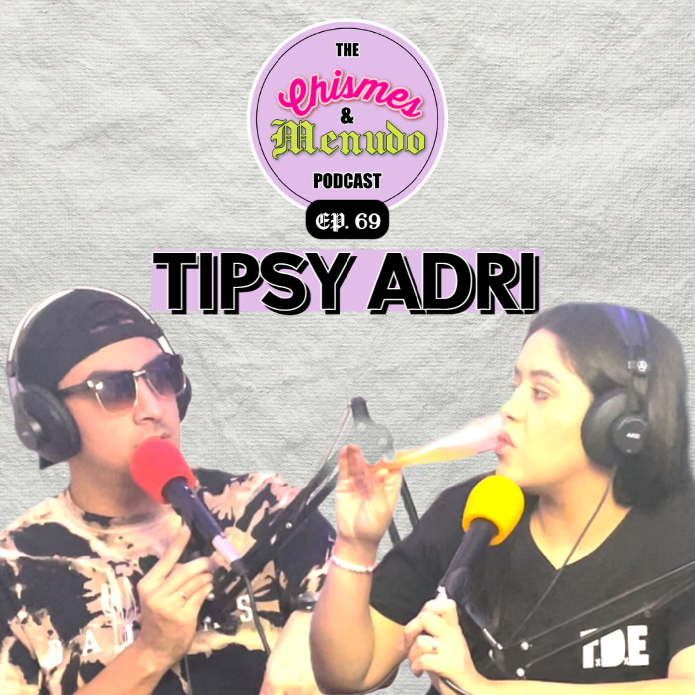 TIPSY ADRI | EP 69