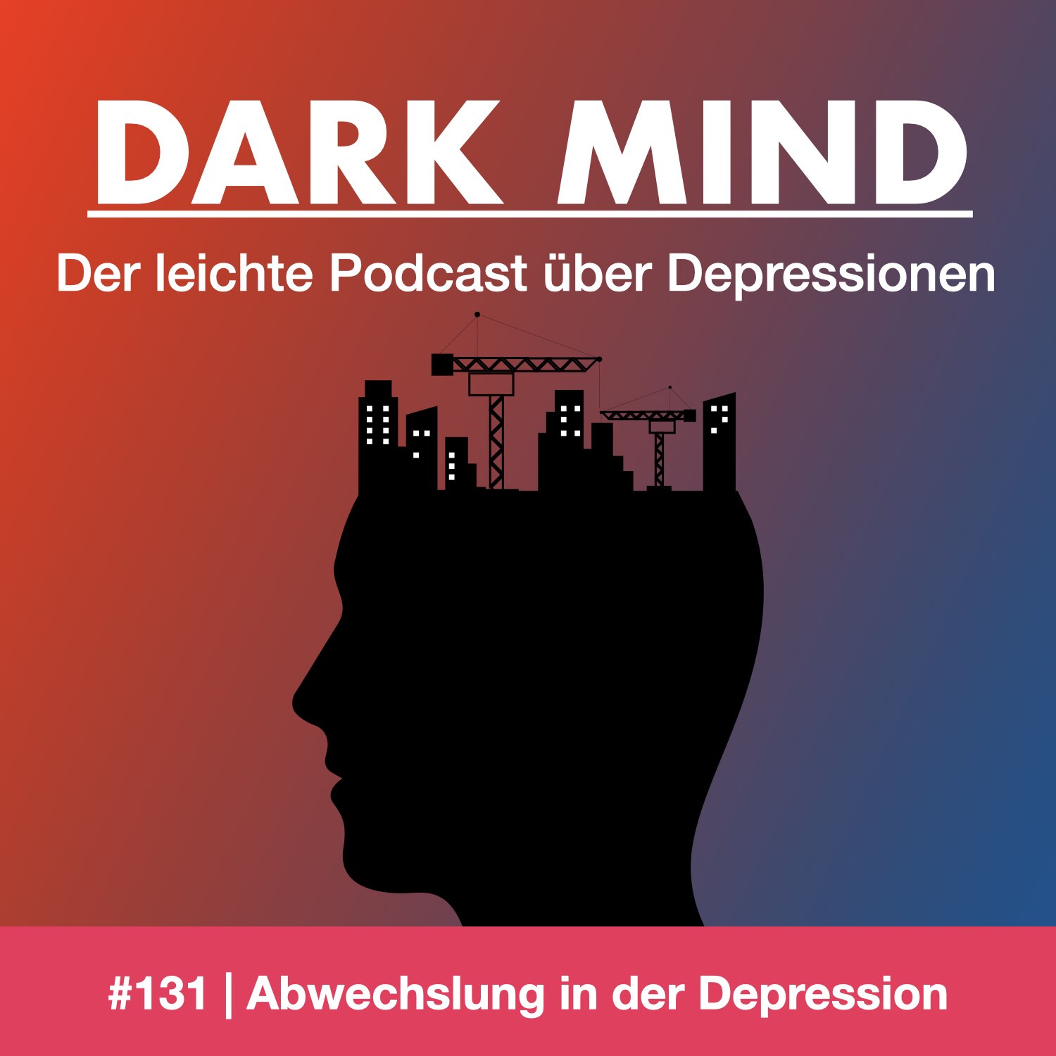 #131 | Abwechslung in der Depression