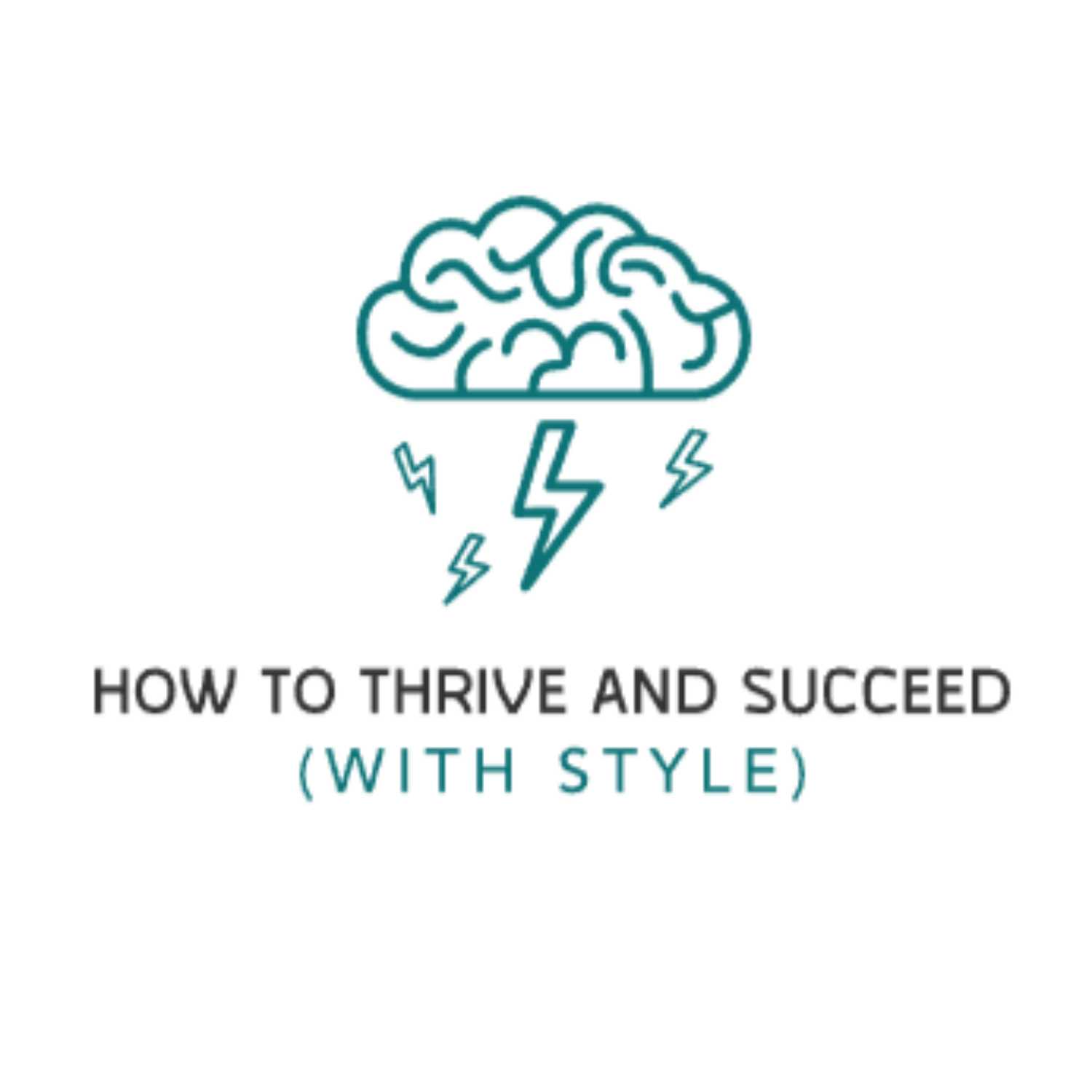 How to thrive and succeed (with style) 