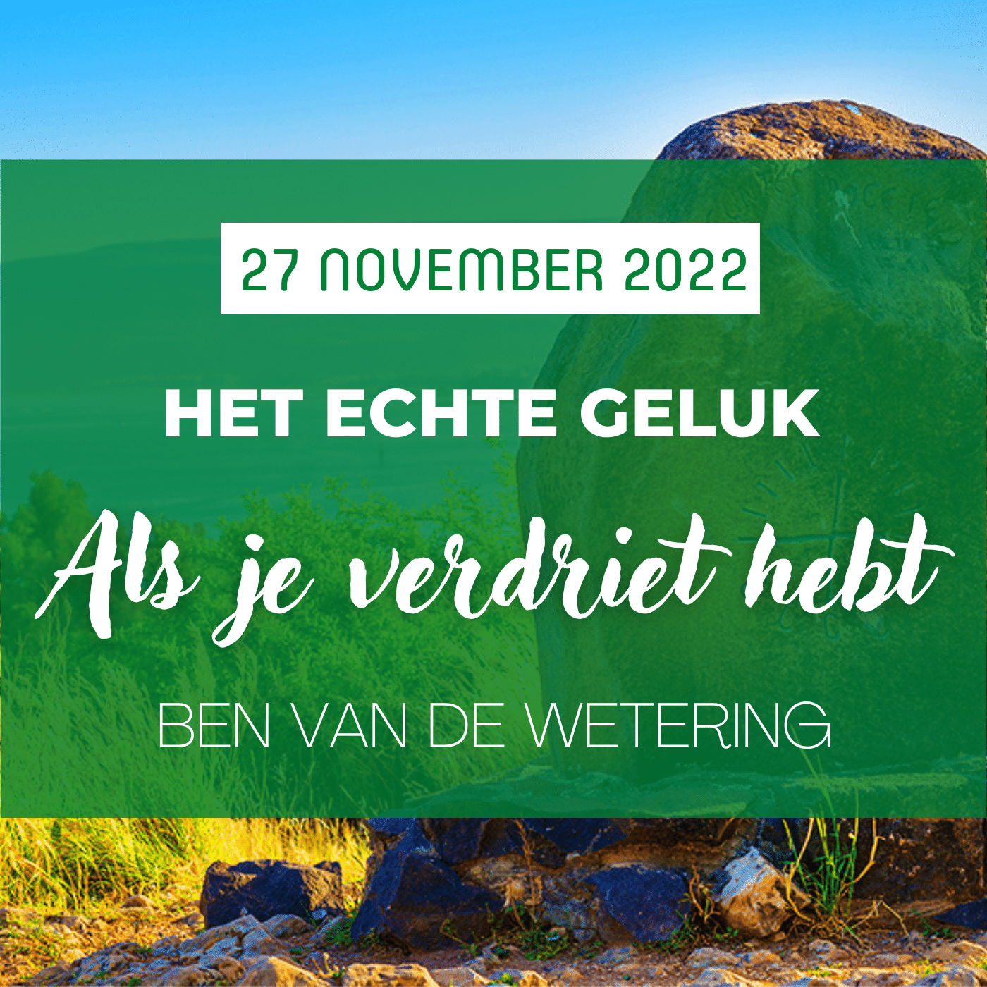 Als Je Verdriet Hebt | 27 November 2022