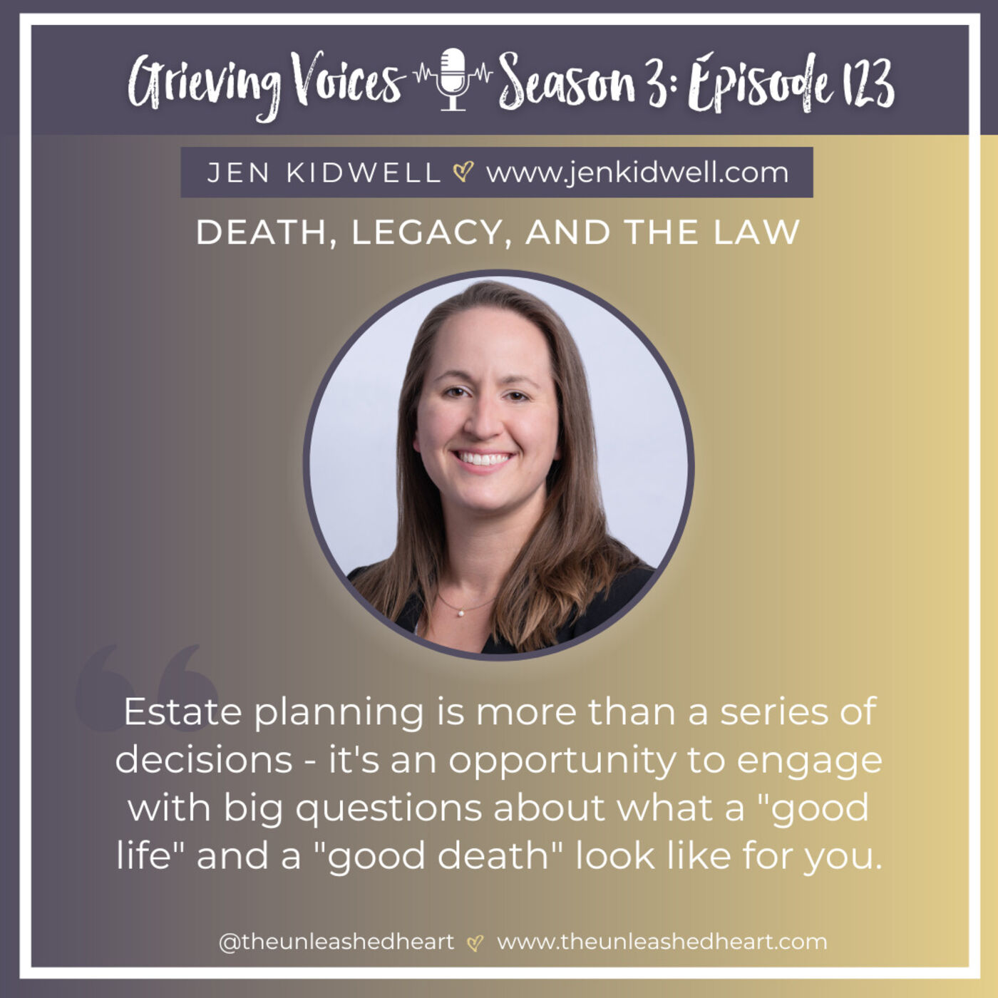 Jen Kidwell | Death, Legacy, and the Law