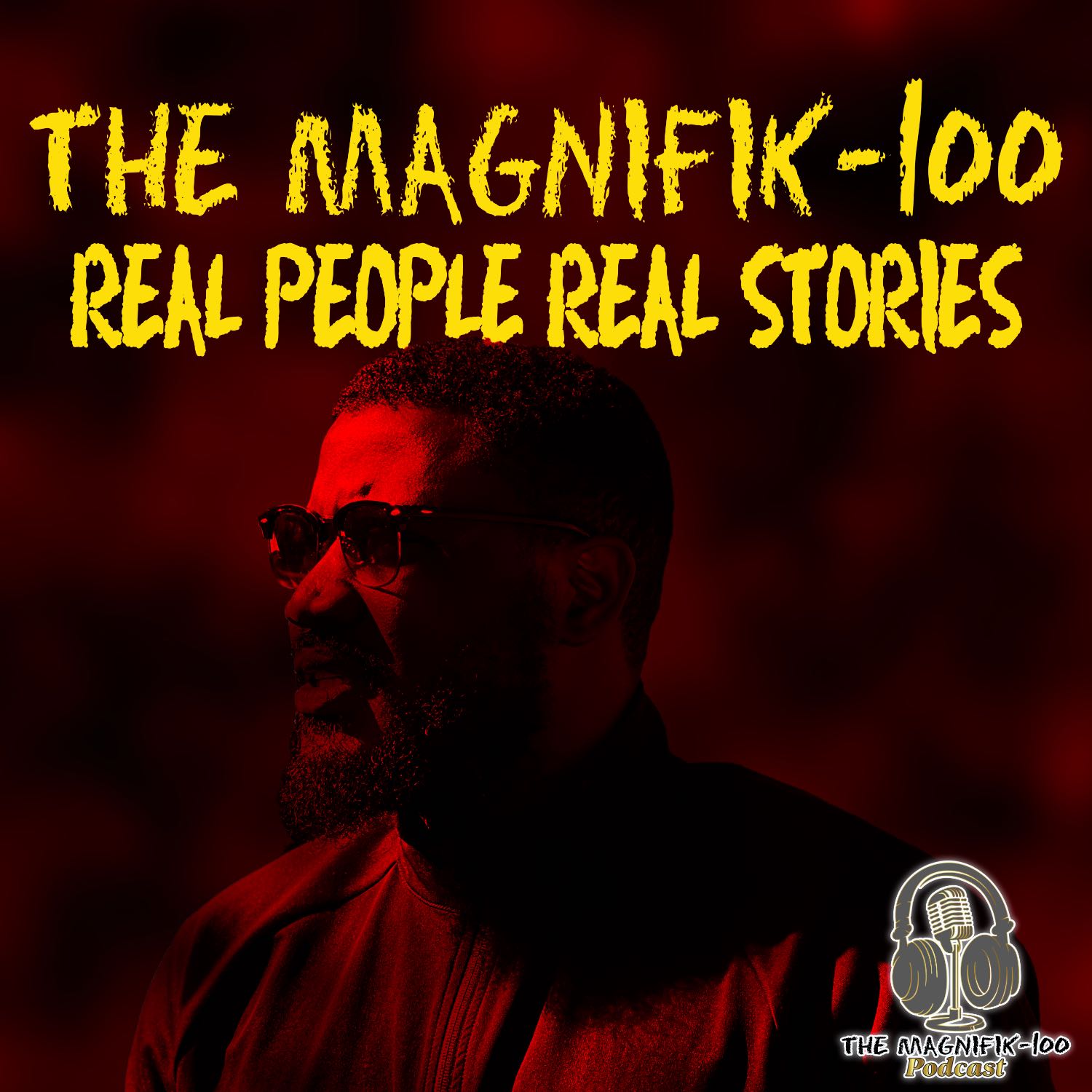 THE MAGNIFIK-100 Podcast 