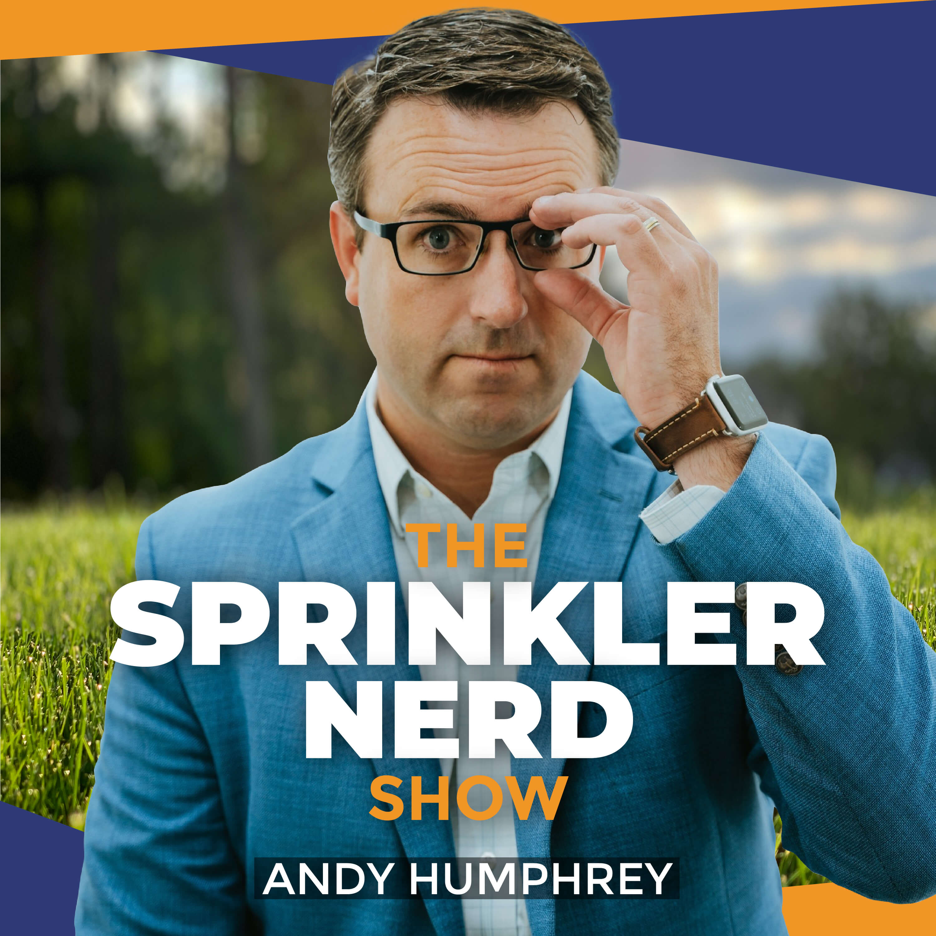 The Sprinkler Nerd Show 