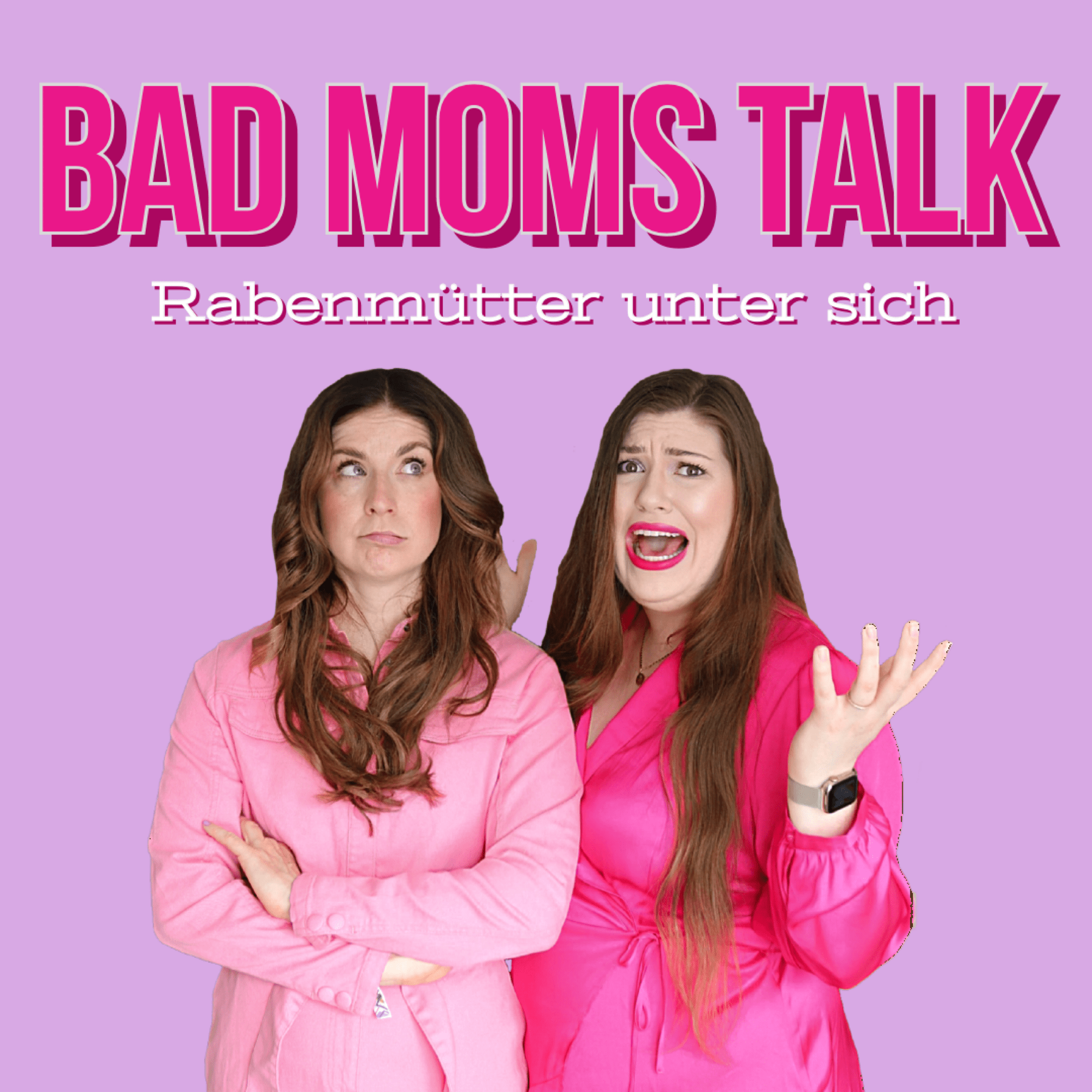 Bad Moms Talk - Rabenmütter unter sich 