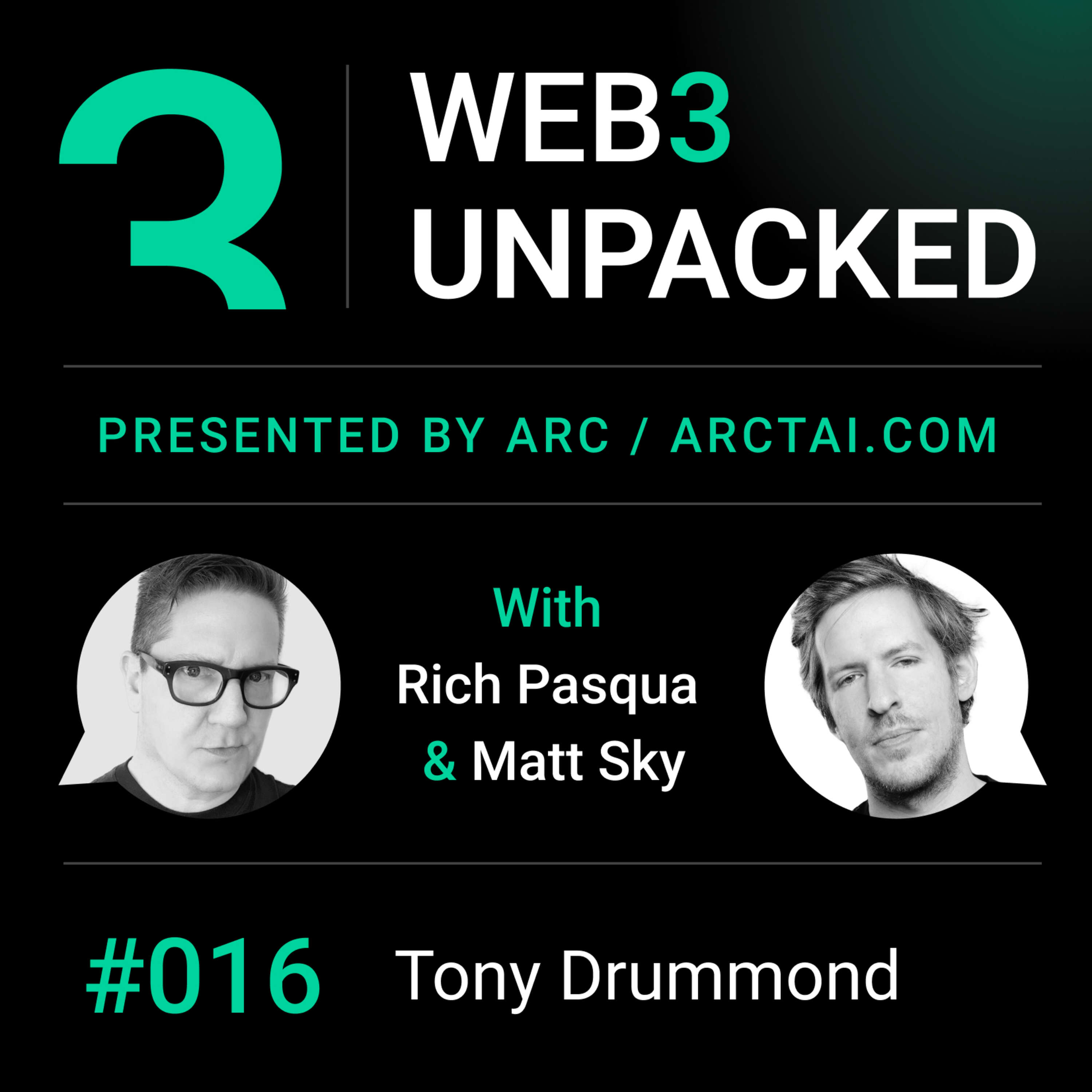 Tony Drummond & Arc Discuss Web3 Mistakes, Tokenomics & Building Communities