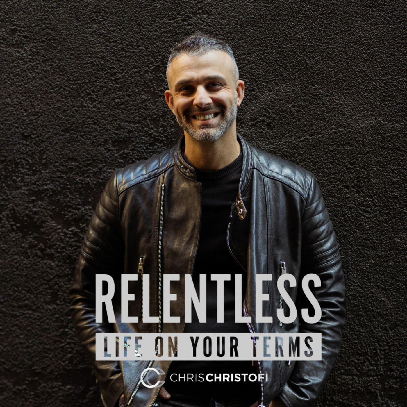 RELENTLESS: Life On Your Terms 