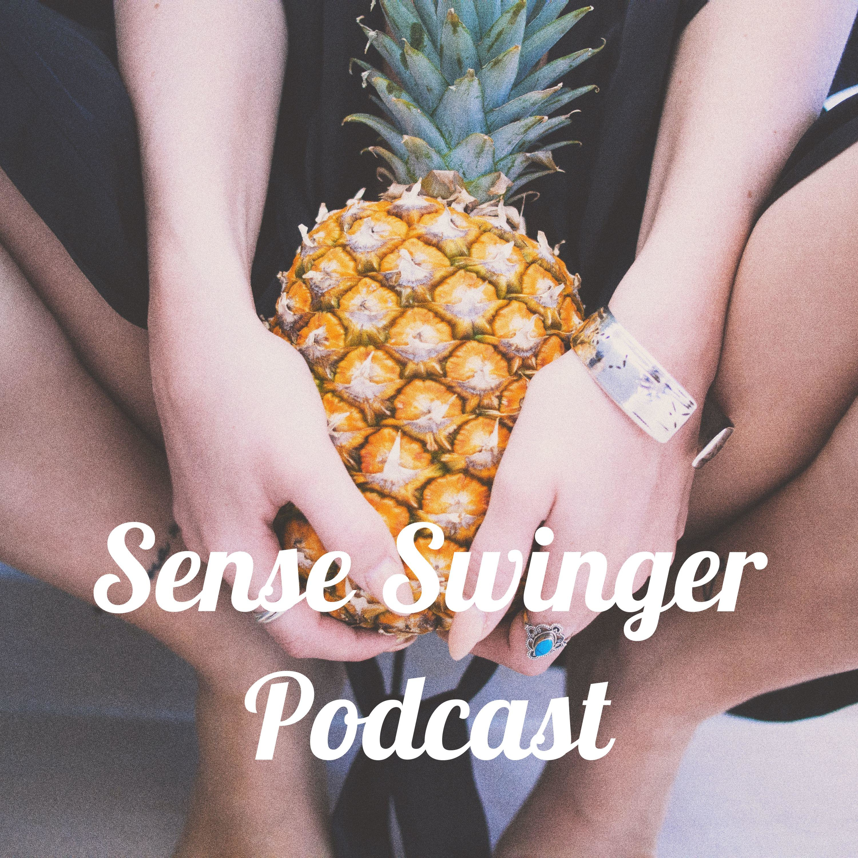 Sense Swinger Podcast 