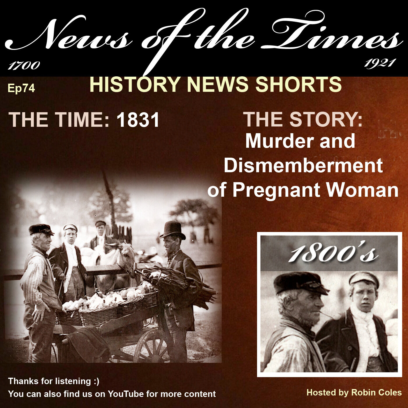 Short 74: 1831 Murder and dismemberment of his pregnant wife