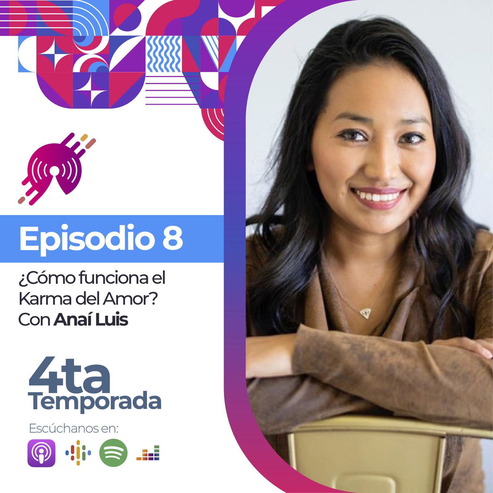 ¿Cómo funciona el Karma del Amor? Con Anaí Luis