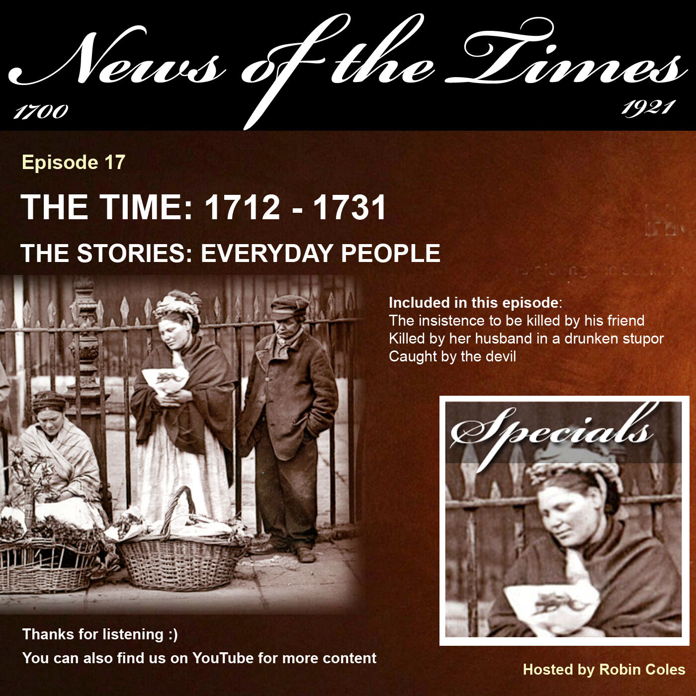 Ep17 Special: Everyday People 1712 to 1731