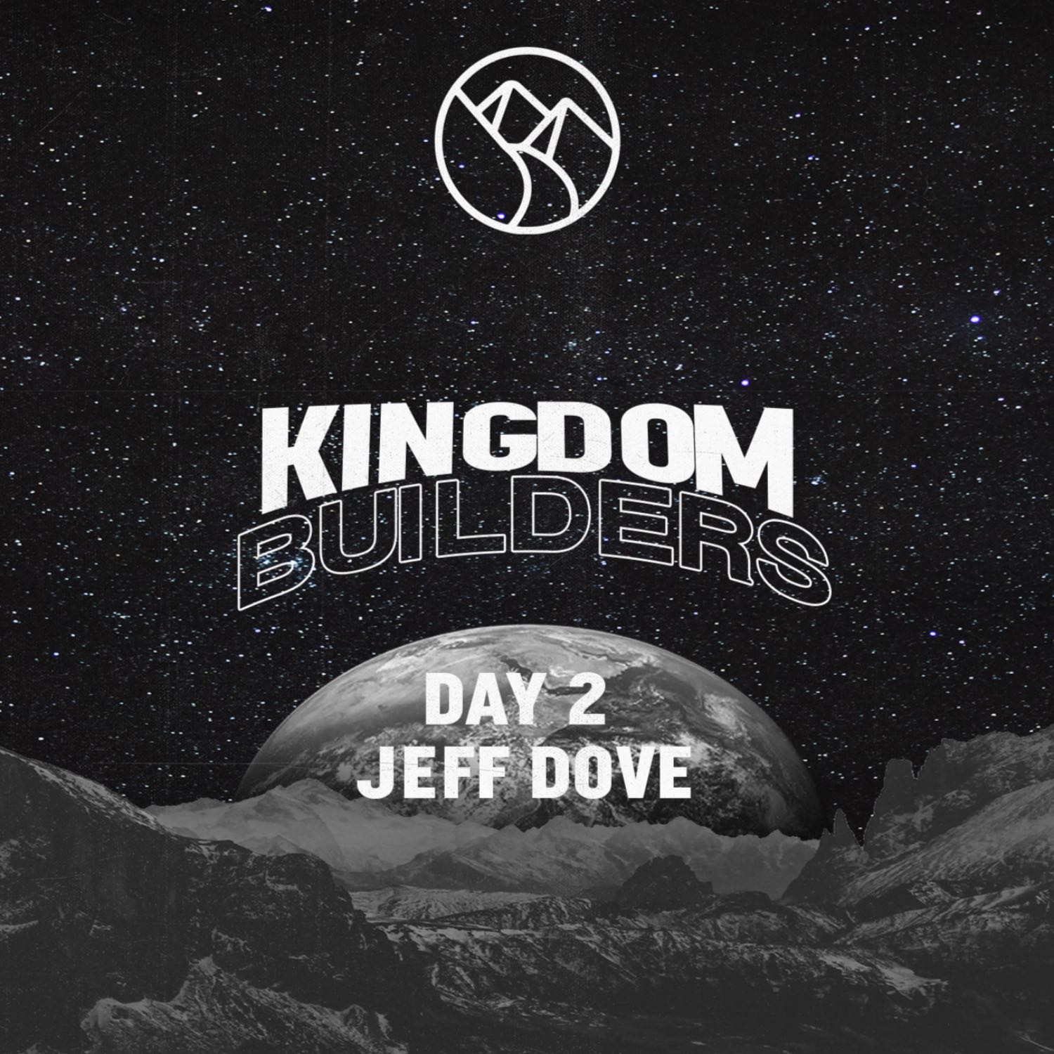 Kingdom Builders Convention Day 2 - Jeff Dove