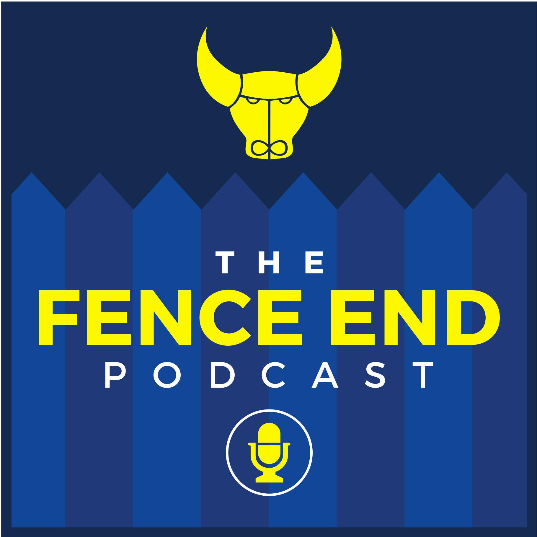 The Fence End Podcast - 2022 - 2023 Season - Episode 6