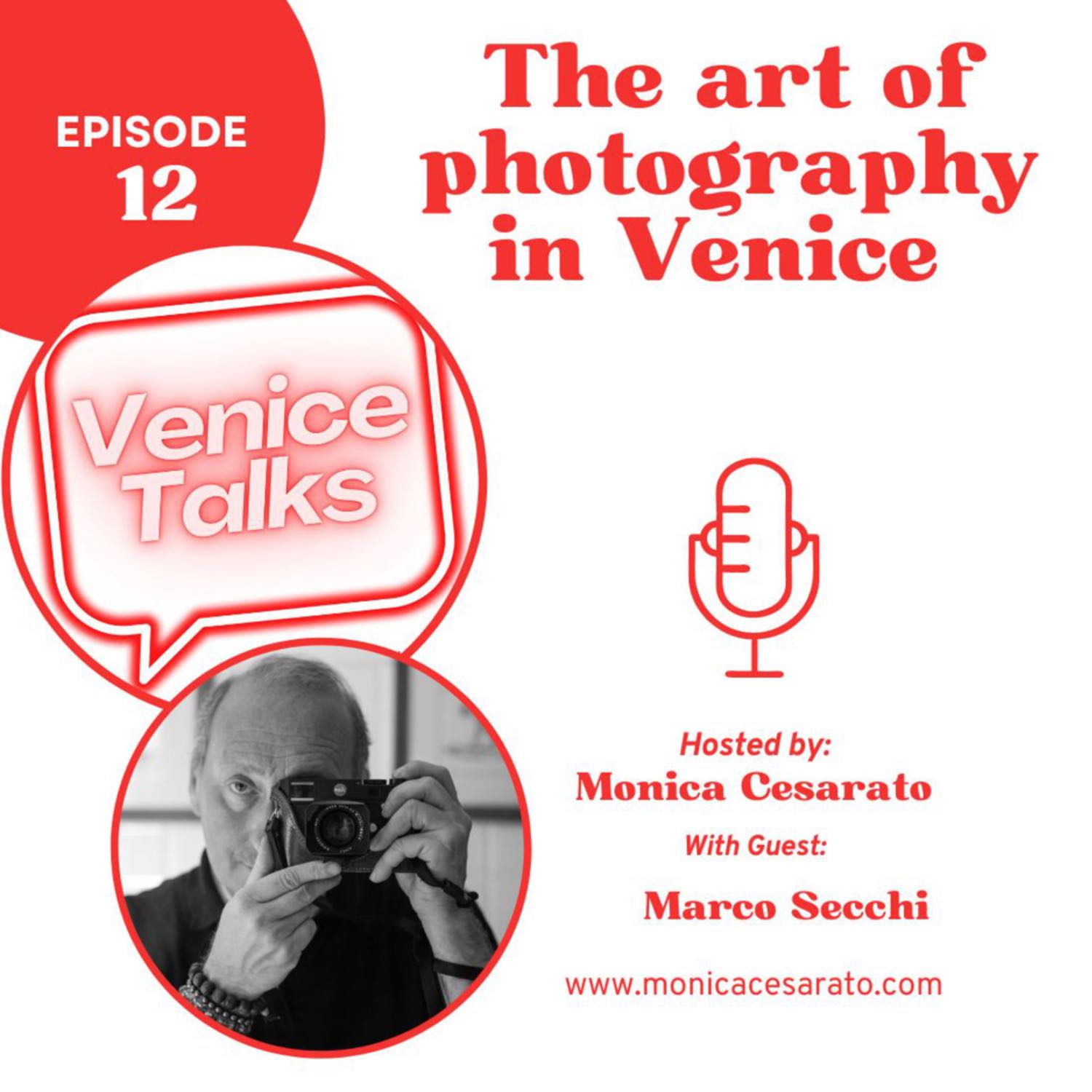 Ep.12 - A chat with Marco Secchi, world known photographer, about Venice & photo tours in the city