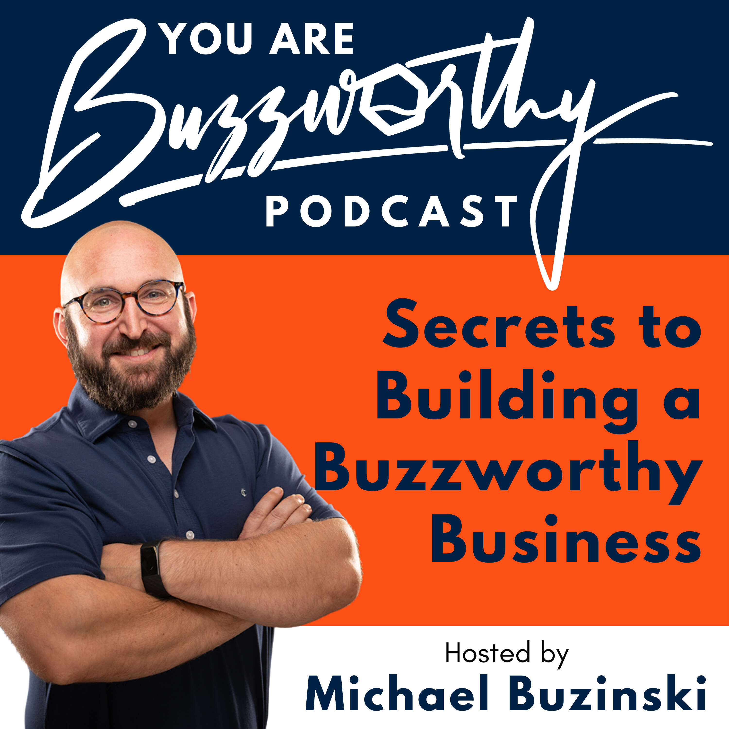 You Are Buzzworthy Podcast 