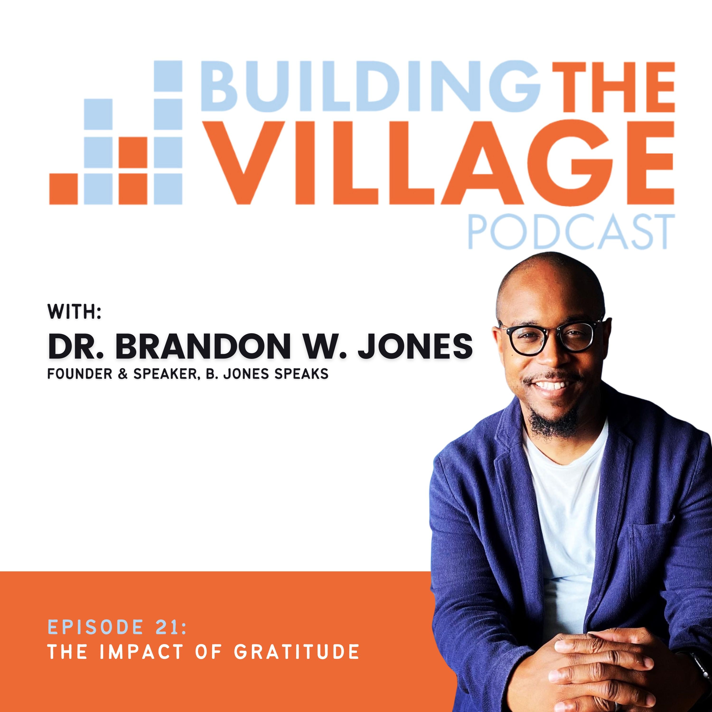 Episode 21: The Impact of Gratitude