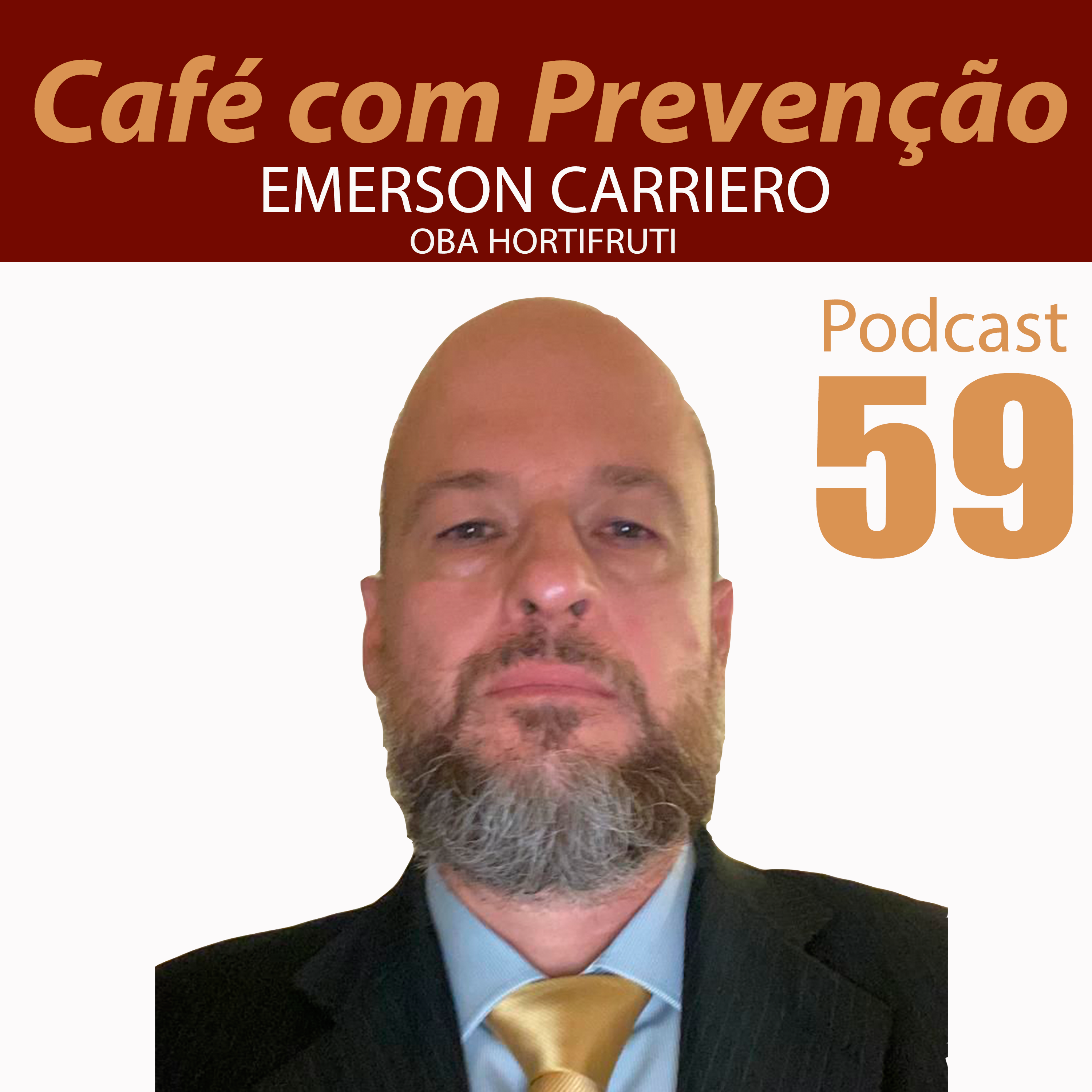 Café com Prevenção 59 - Emerson Carriero