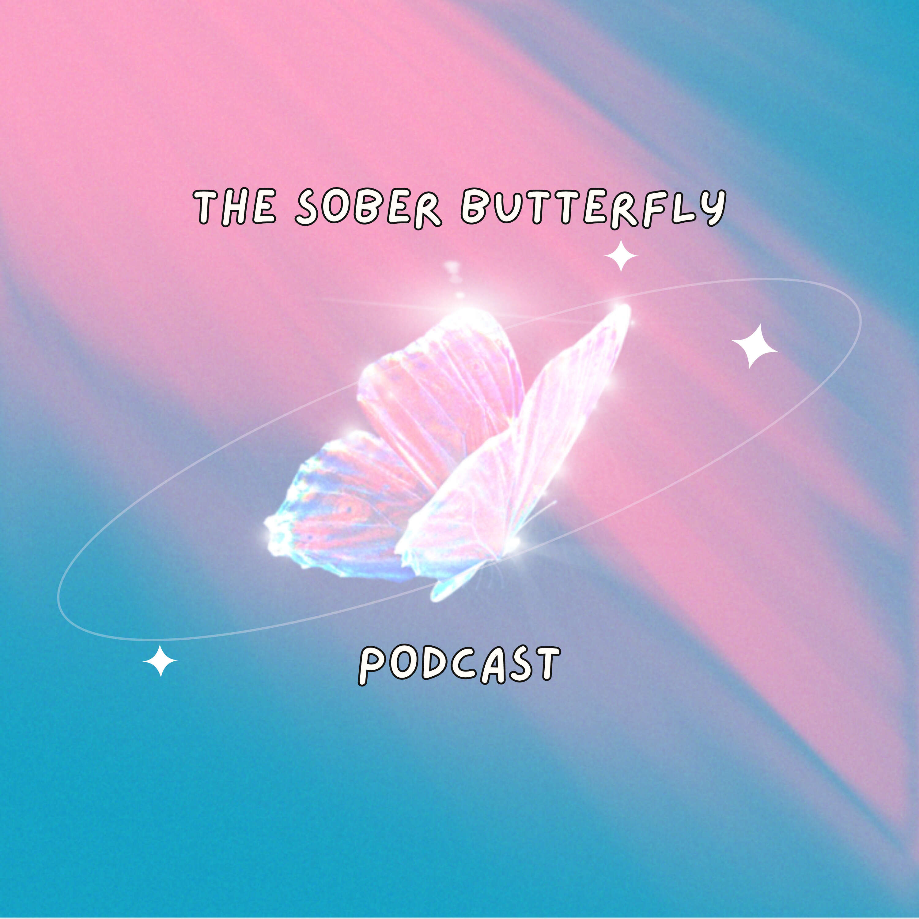 The Sober Butterfly Podcast 