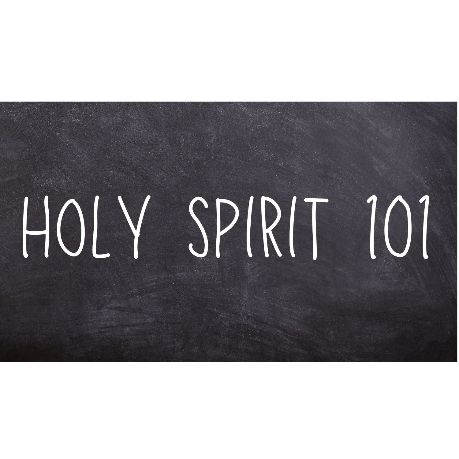 Holy Spirit 101 - November 6, 2022