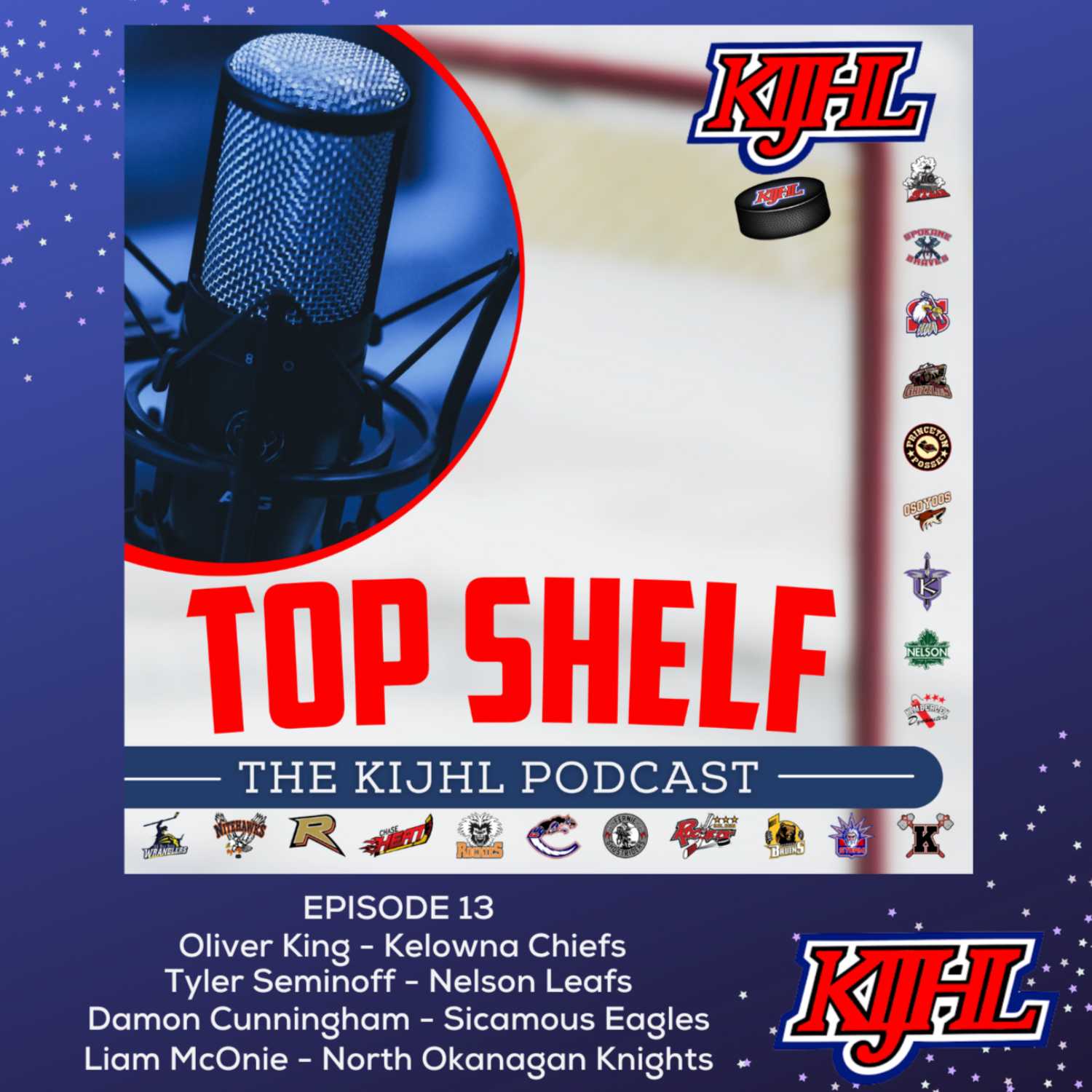 Top Shelf: The KIJHL Podcast - E13 - November 25 - King - Seminoff - Cunningham - McOnie 