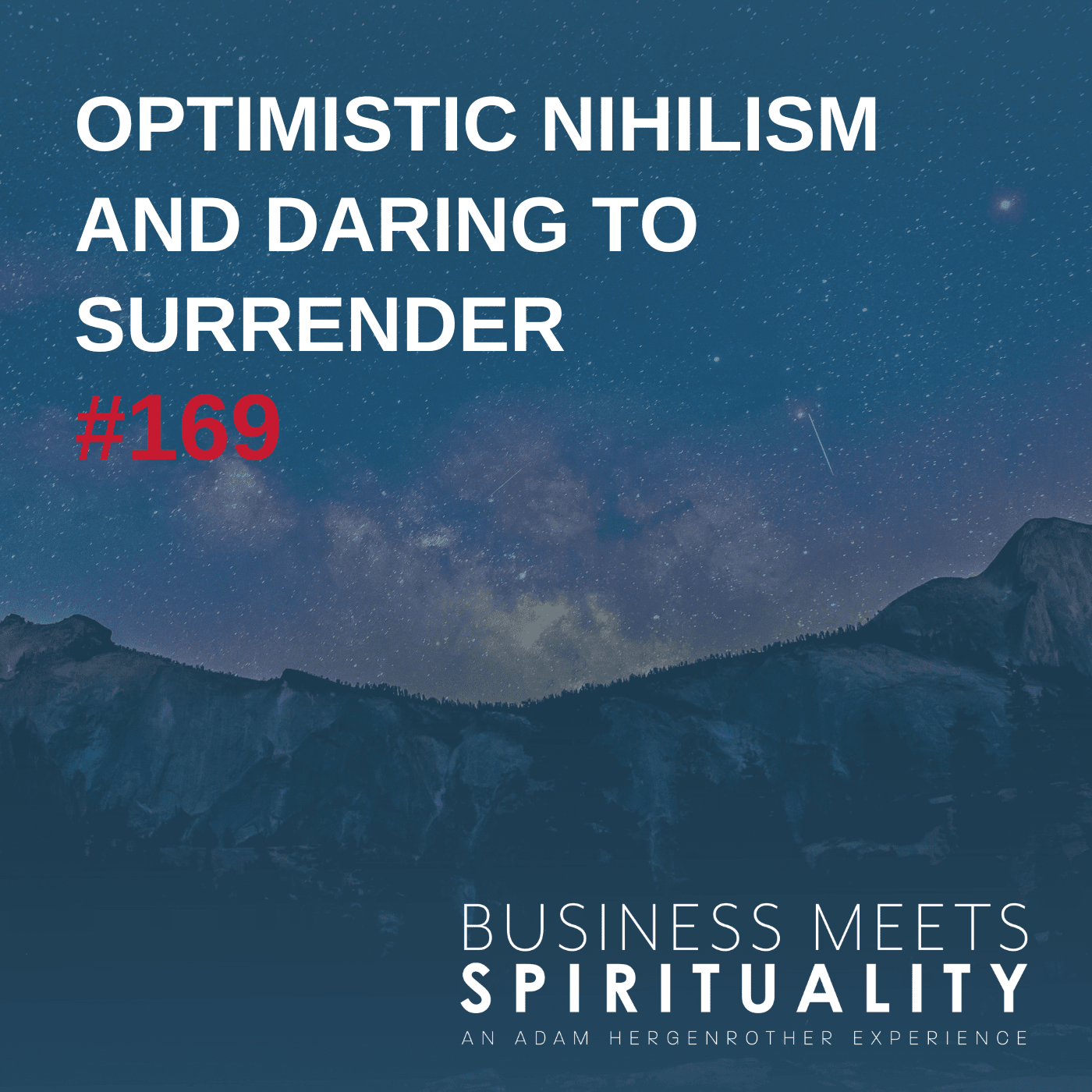 Optimistic Nihilism and Daring to Surrender