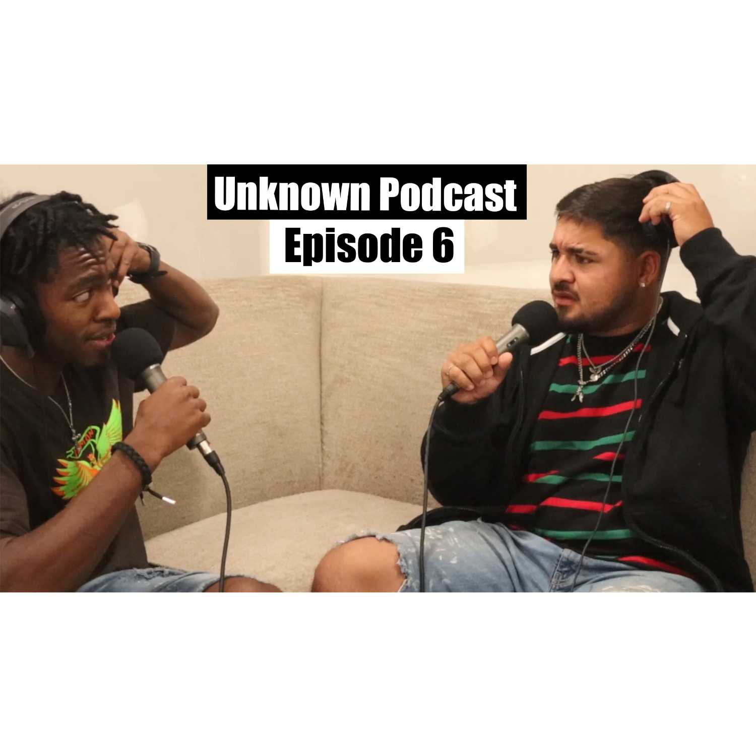 Instigating University│Unknown Podcast Episode 6