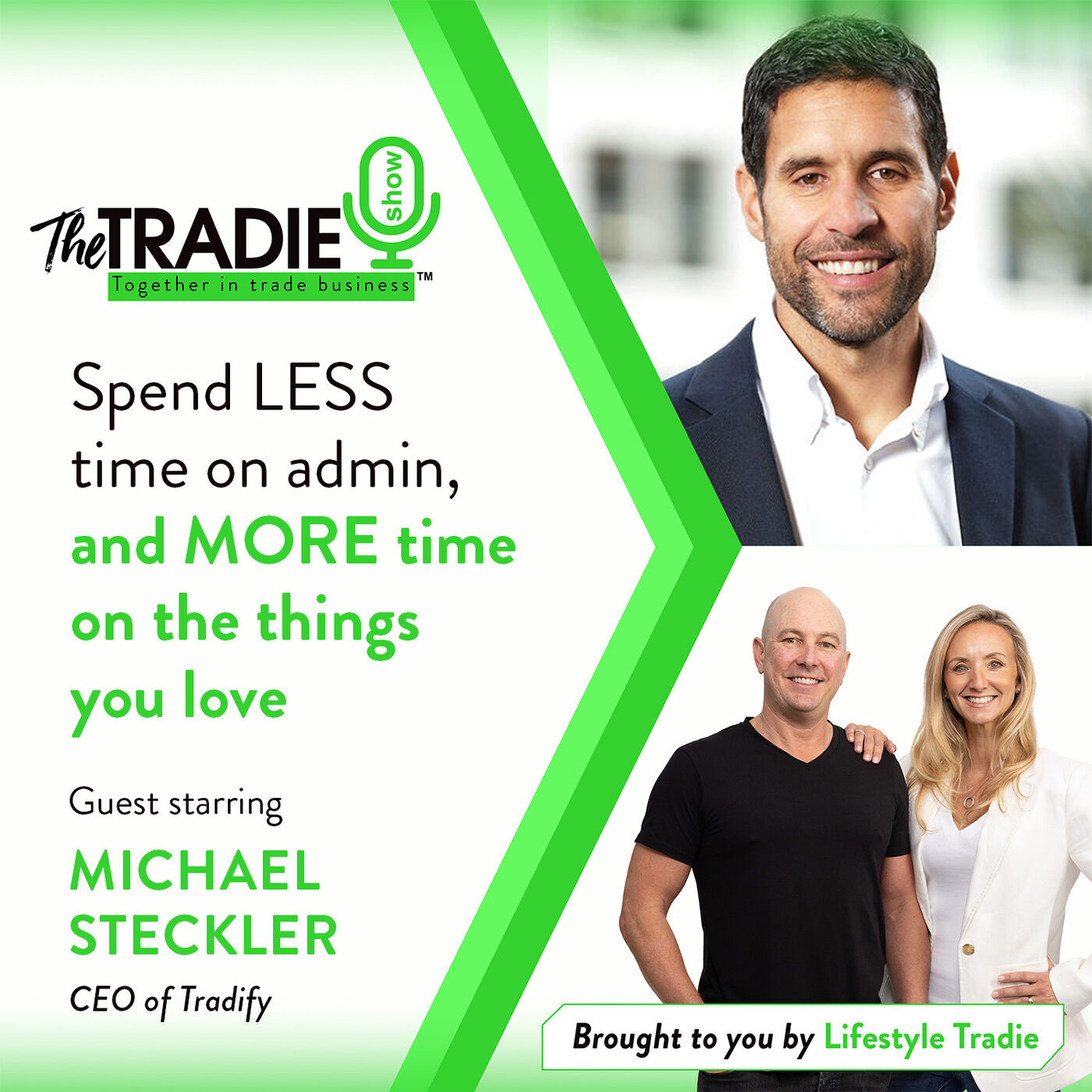 Spend LESS time on admin, and MORE time on the things you love. Guest starring Michael Steckler, CEO of Tradify.