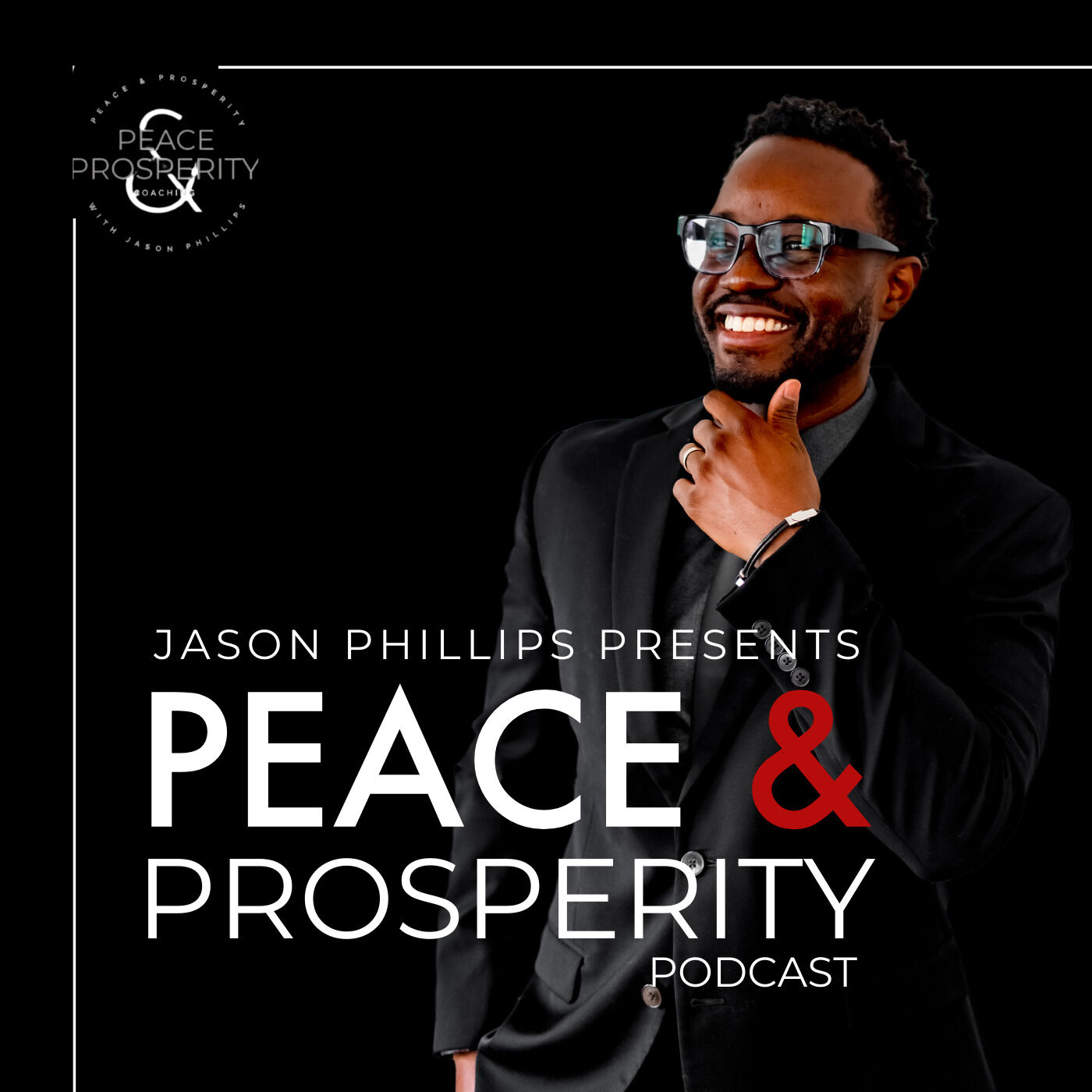 Peace & Prosperity Podcast 