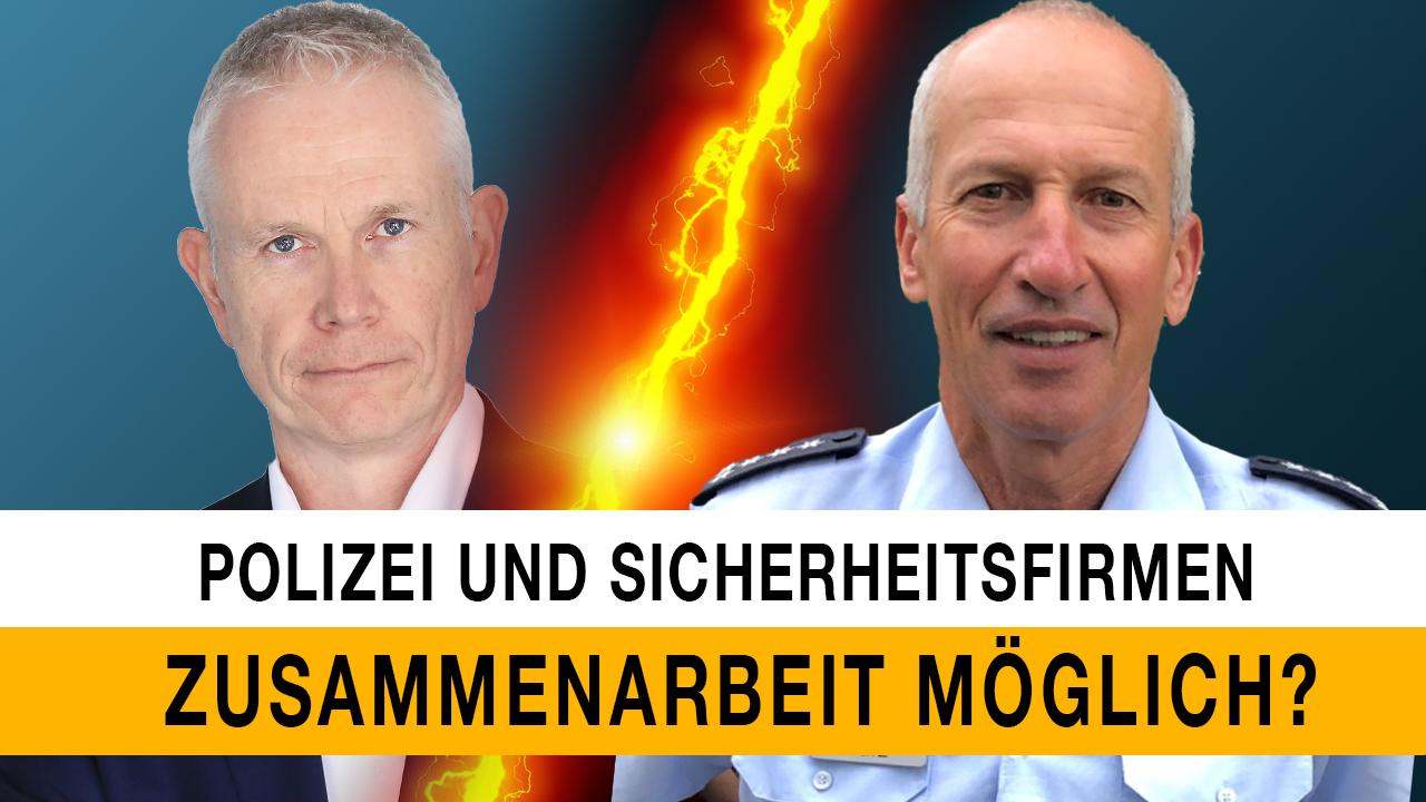 Spannungsfeld: Polizei und Sicherheitsfirmen – Ist eine Zusammenarbeit möglich?