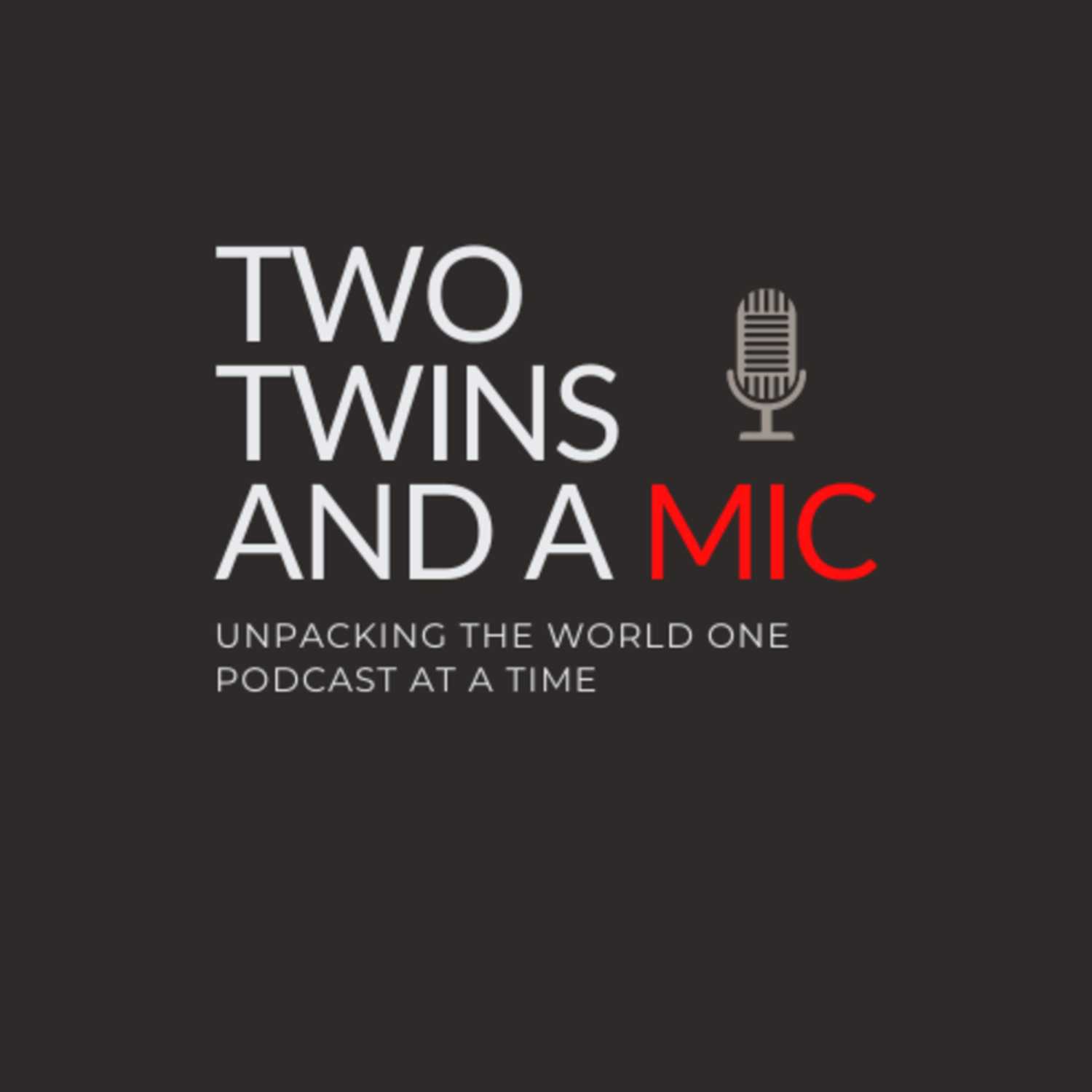 Two Twins And A Mic - S02 Episode 1 (Boredom)