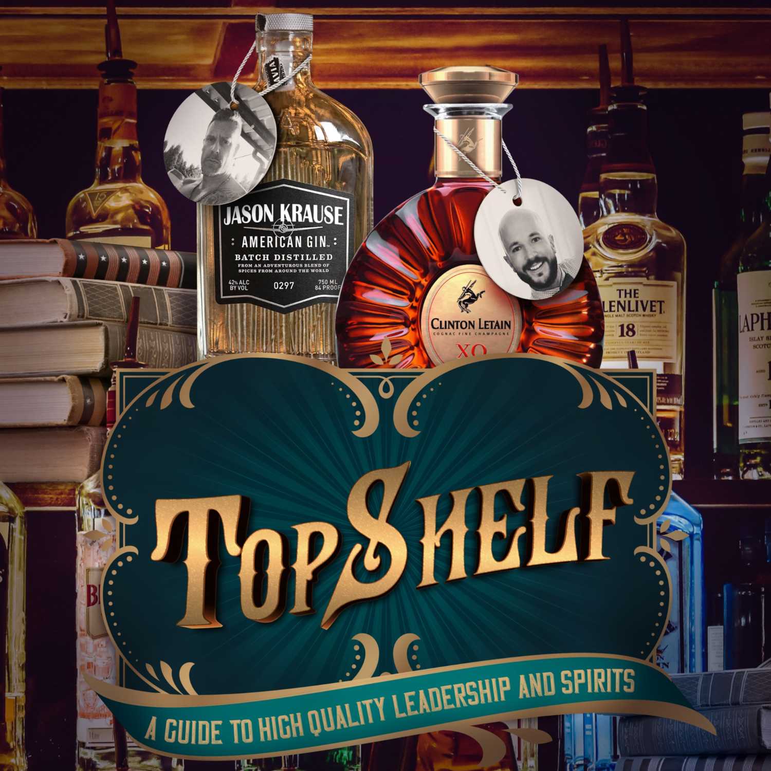 TopShelf: A Guide to High Quality Leadership, Spirits & Everything In-Between