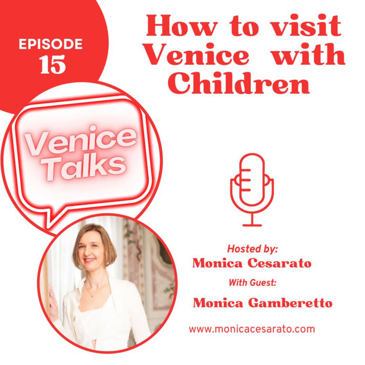 Ep.15 - A chat with Monica Gambarotto, professional tour guide in Venice