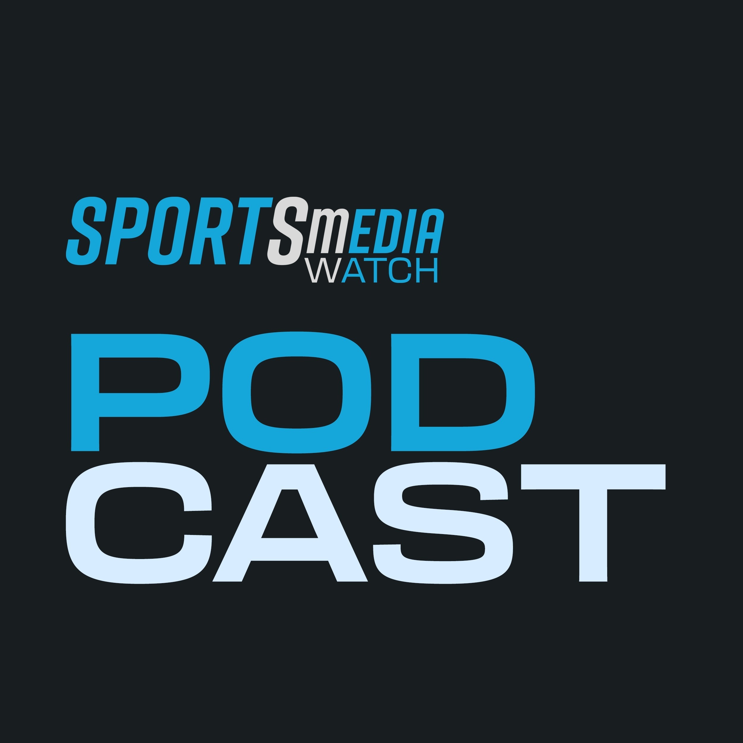 Sports Media Watch Podcast 