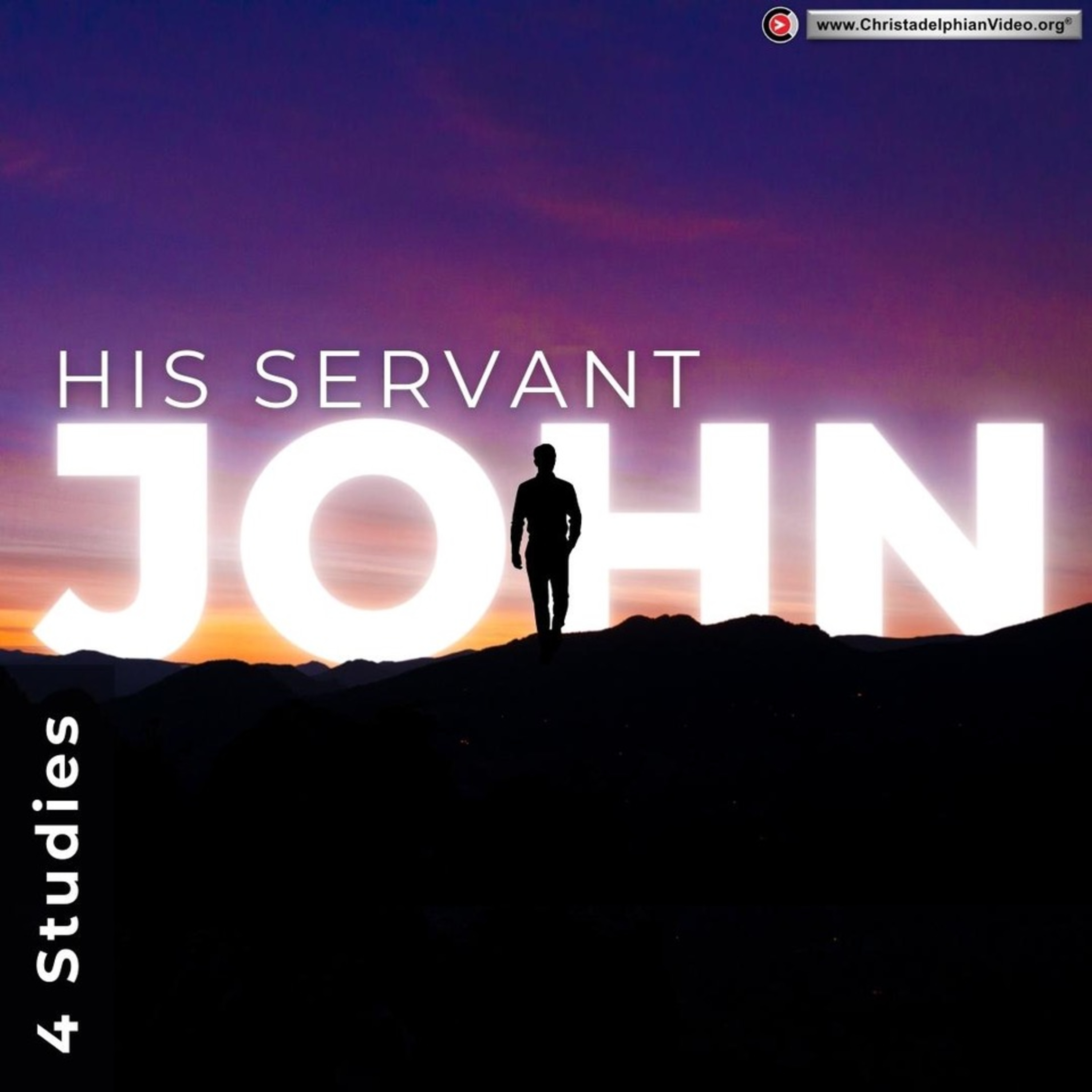 His Servant John - 4 Studies (Tony Lines) Adelaide Combined weekend 2022