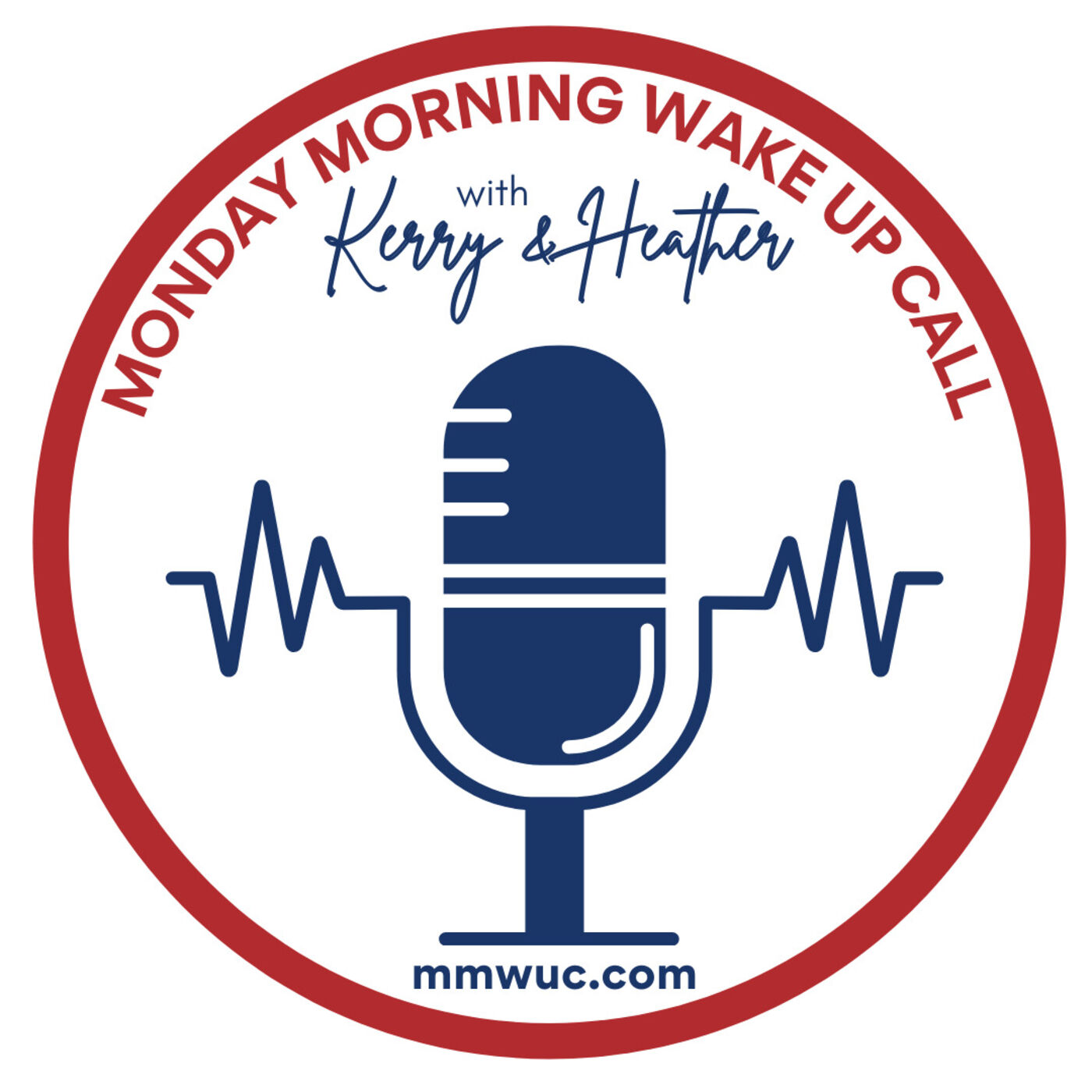 Monday Morning Wake Up Call with Kerry & Heather 