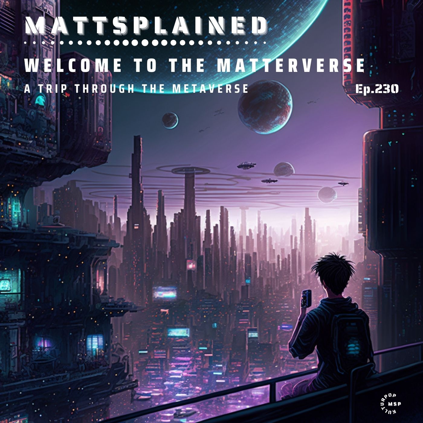 The MatterVerse. A Trip Through The Metaverse.