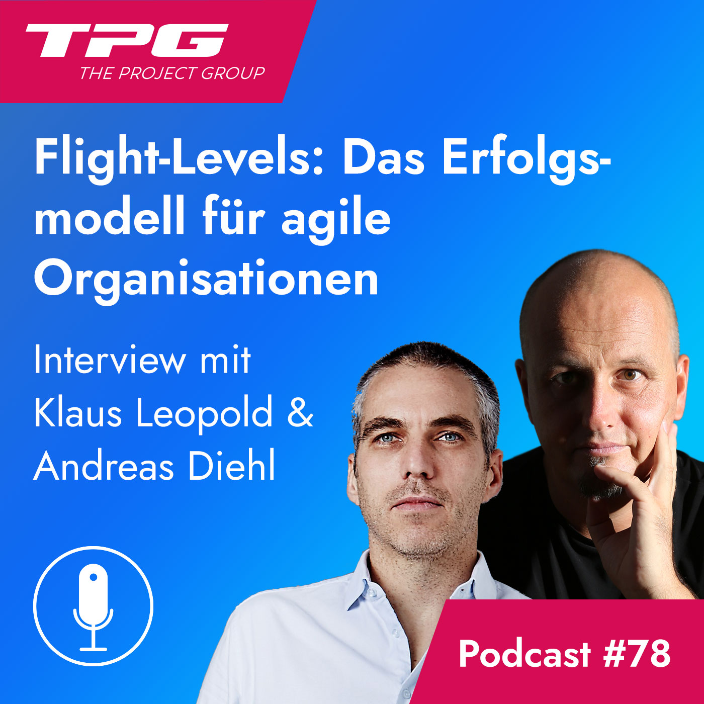 #78 Flight-Levels: Das Erfolgsmodell für agile Organisationen