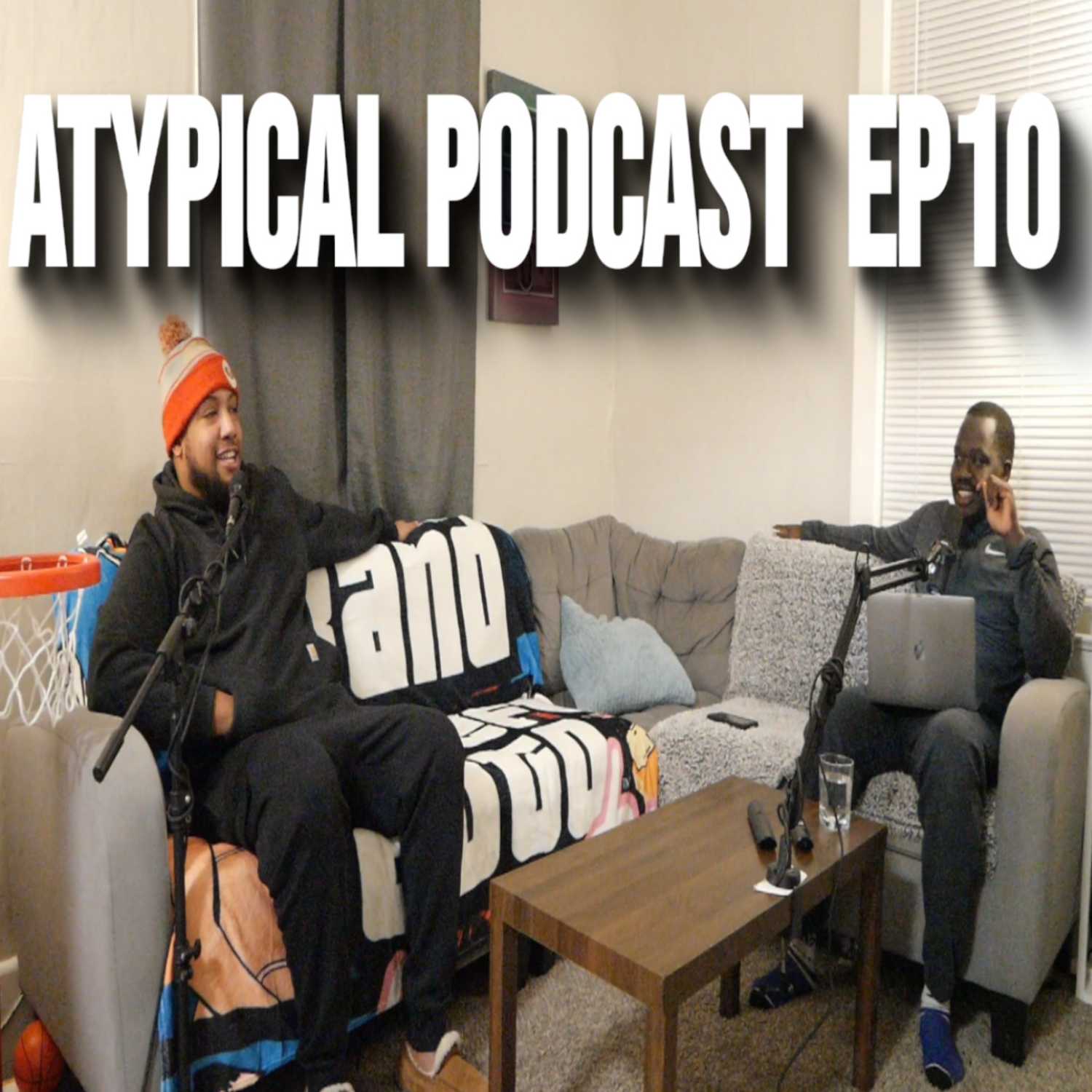 Atypical Podcast #10