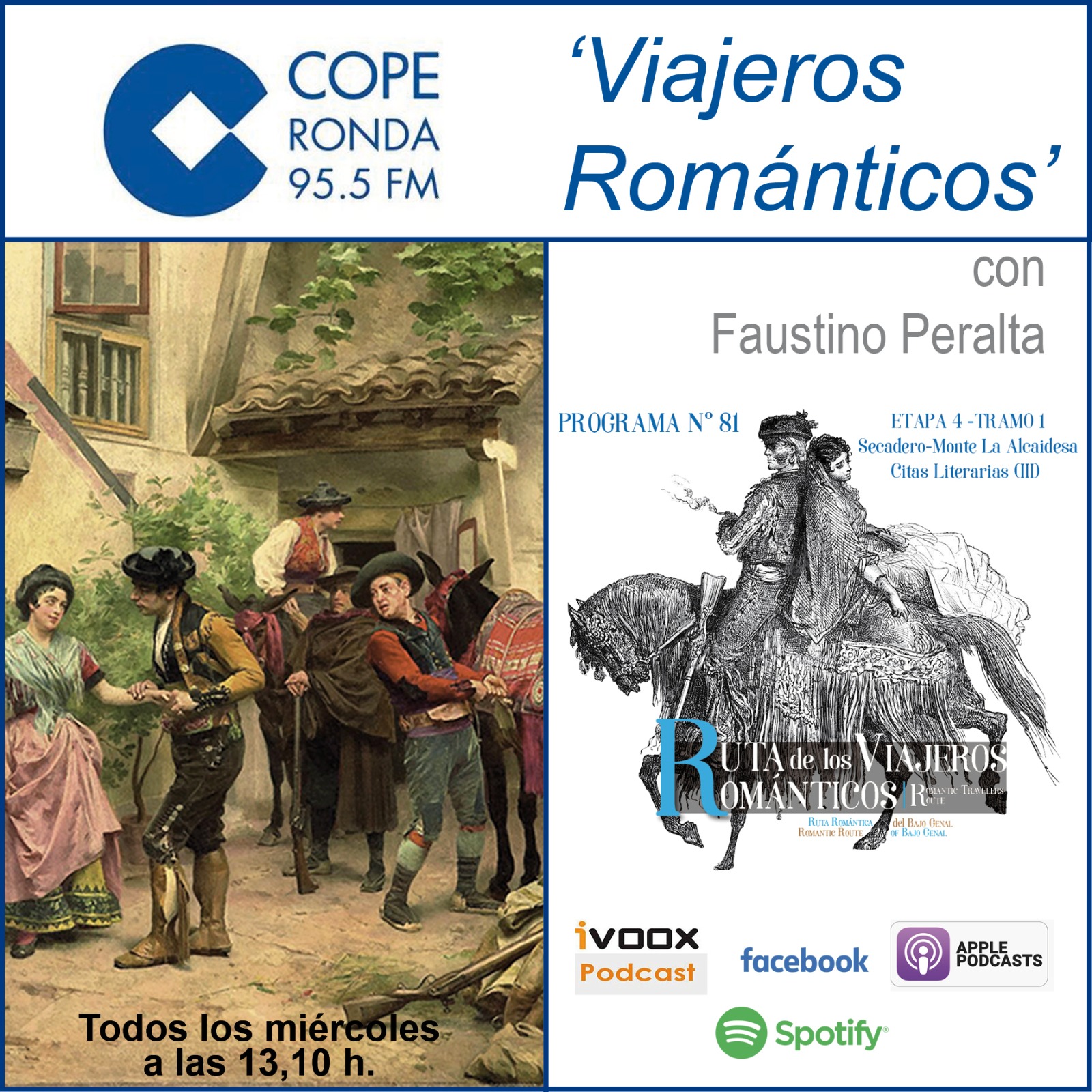 «Viajeros Románticos» con Faustino Peralta. (Programa Nº81) Desde la Pedanía Secadero (Casares) hasta el Cortijo de la Alcaidesa. ETAPA 4 – TRAMO 1, Citas Literarias (III)