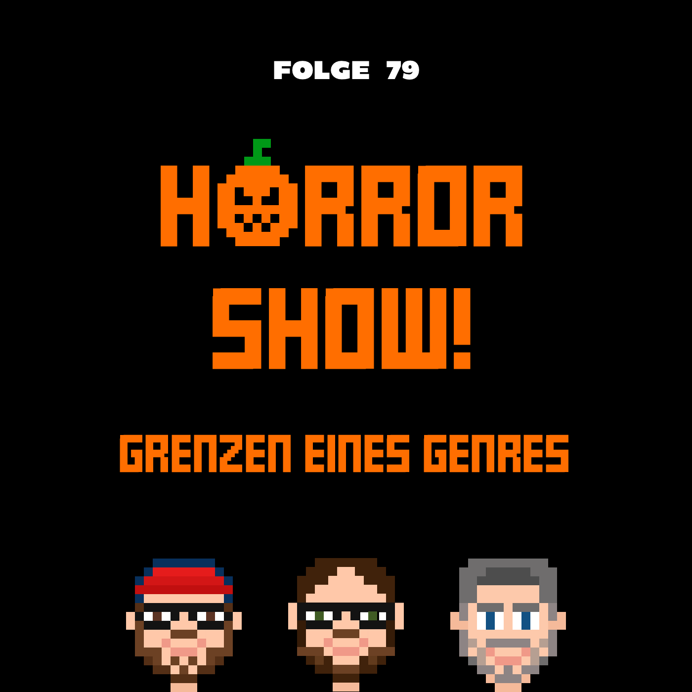 Horrorshow! Grenzen eines Genres  (Folge 79)