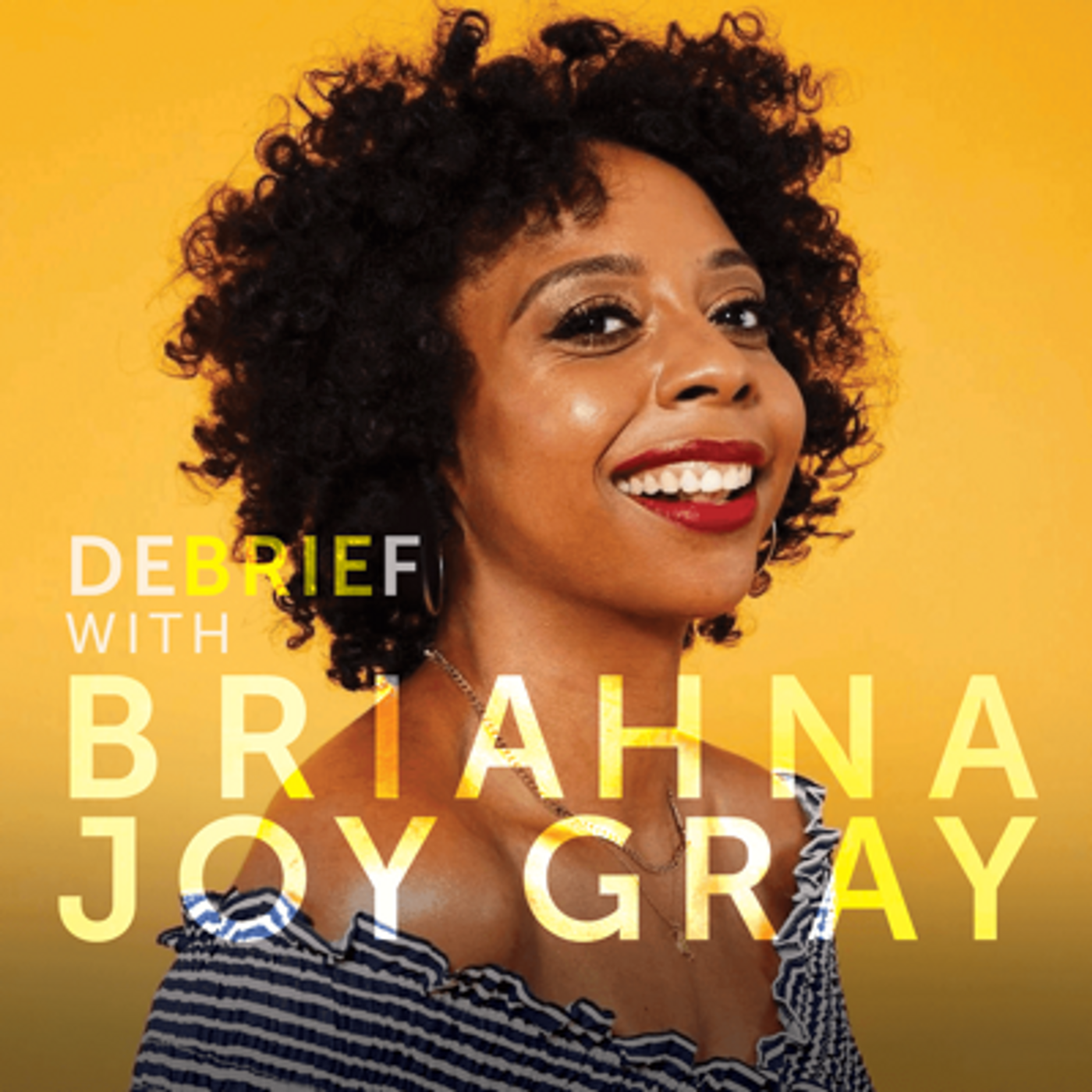 The DEBRIEF With Briahna Joy Gray 