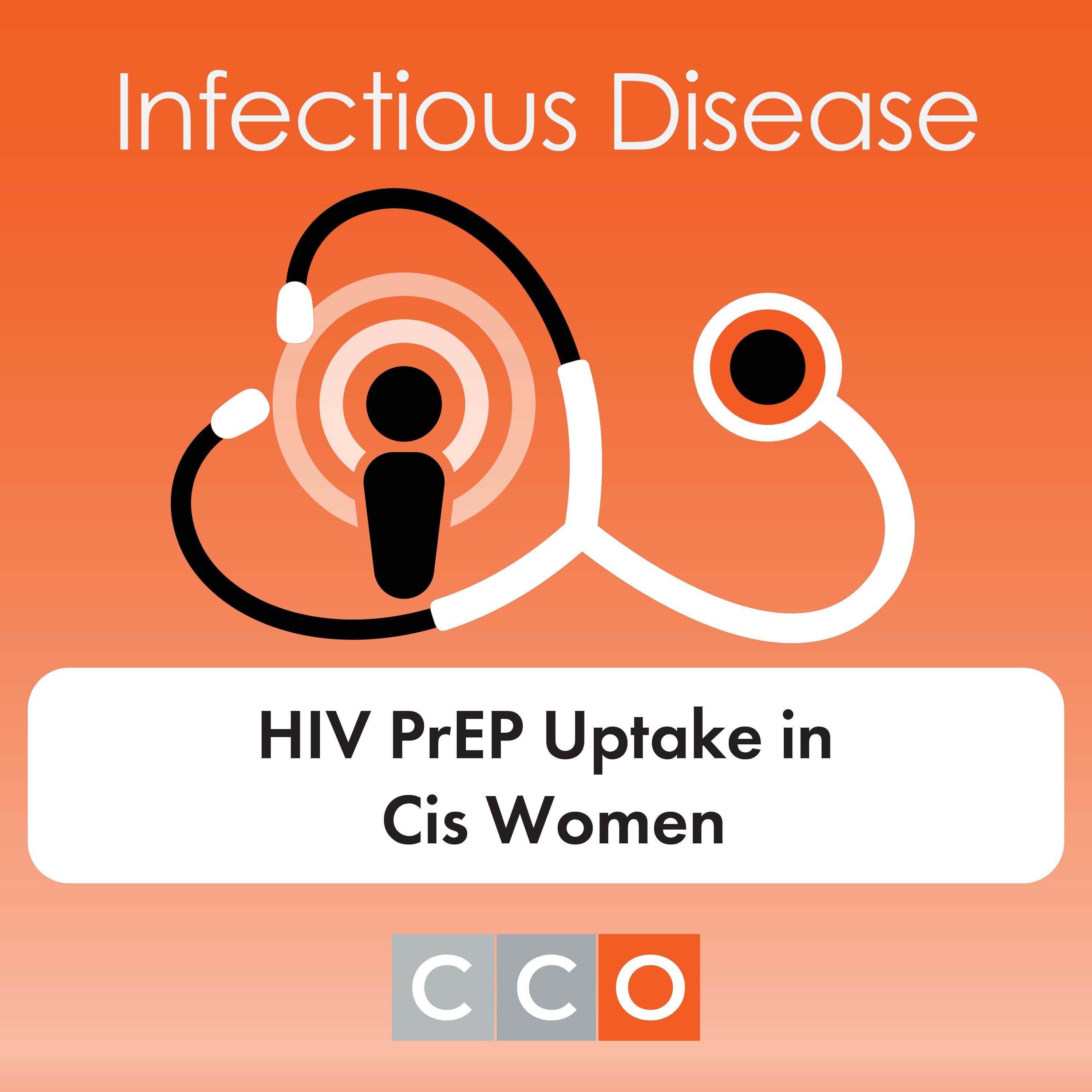 ⁣Barriers and Solutions to Expanding PrEP Uptake: Cisgender Women