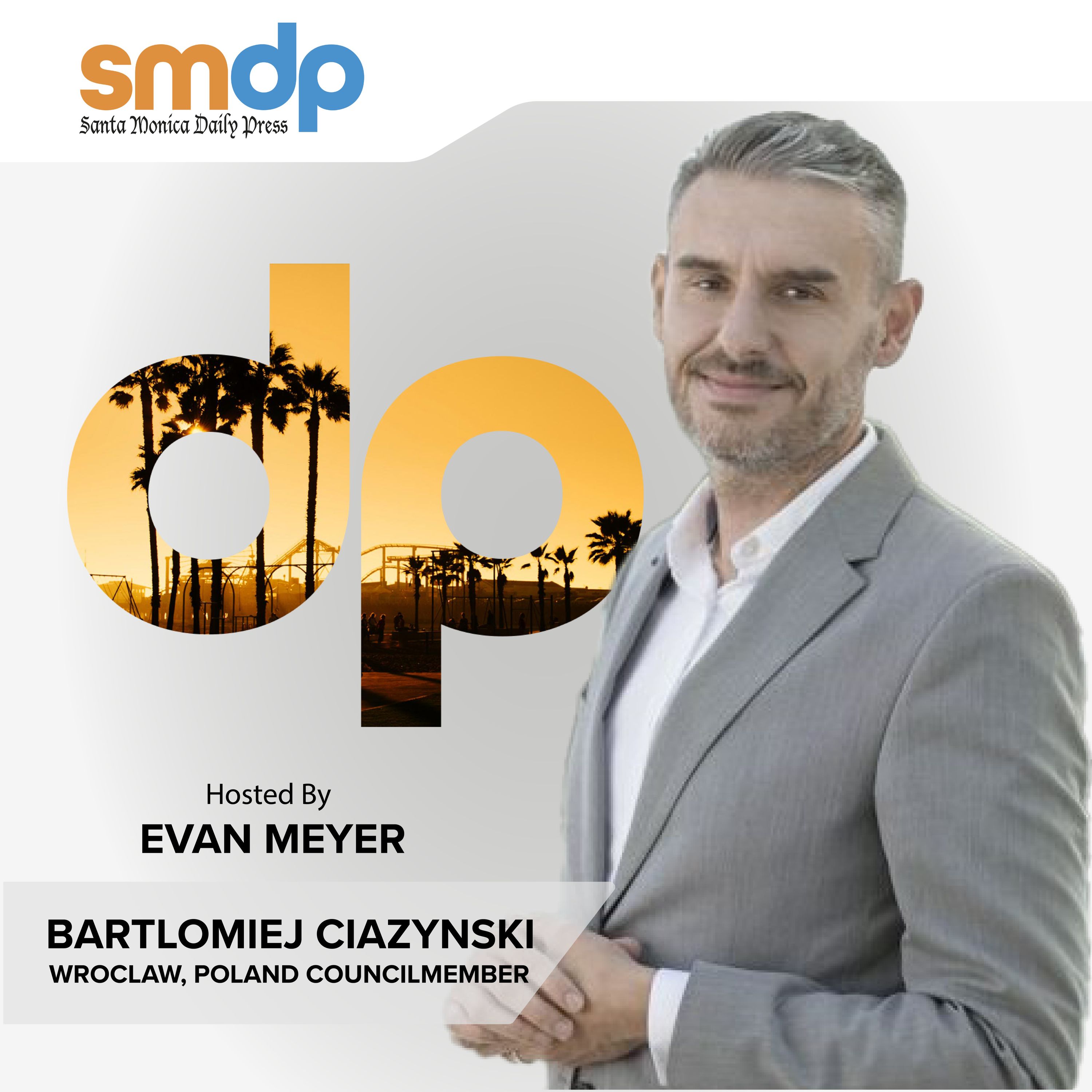 Meyerside Chats: Evan Meyer & Wroclaw, Poland - Councilmember Bartlomiej Ciazynski