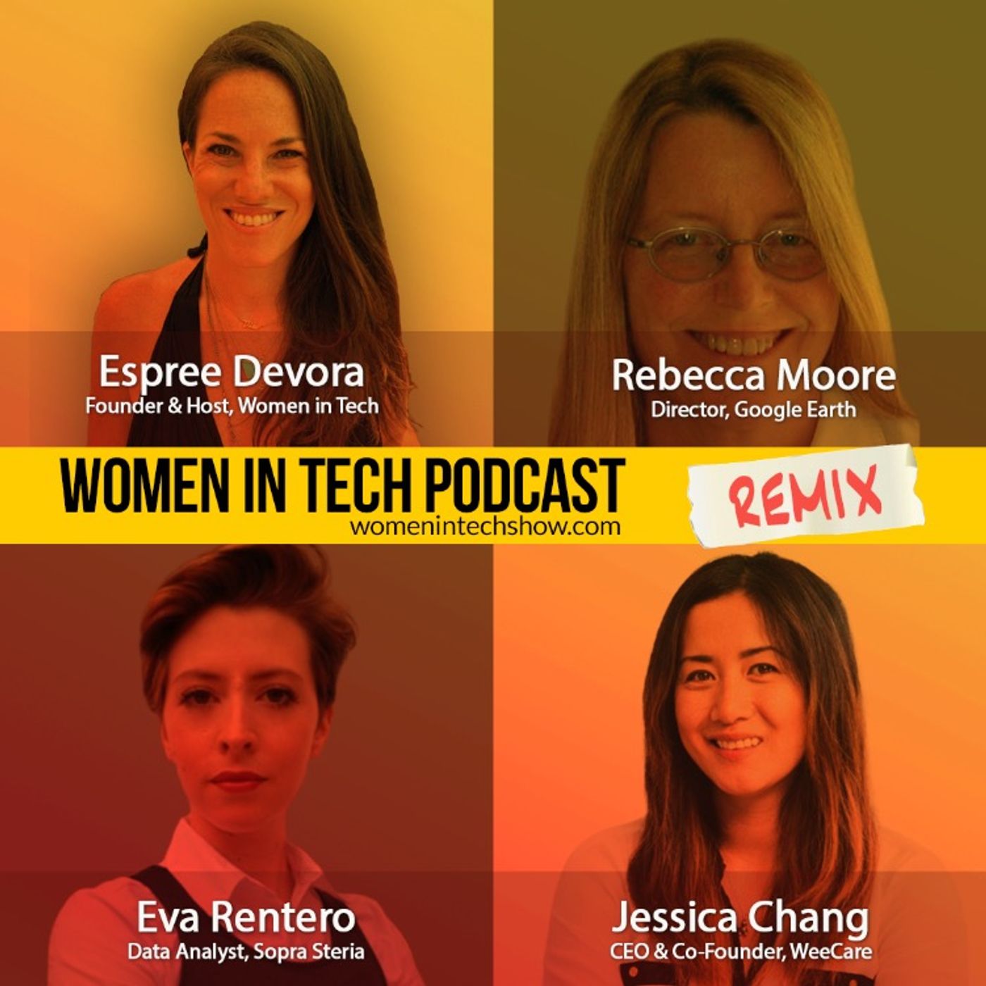 Remix: Jessica Chang, Eva Rentero, and Rebecca Moore: Women In Tech