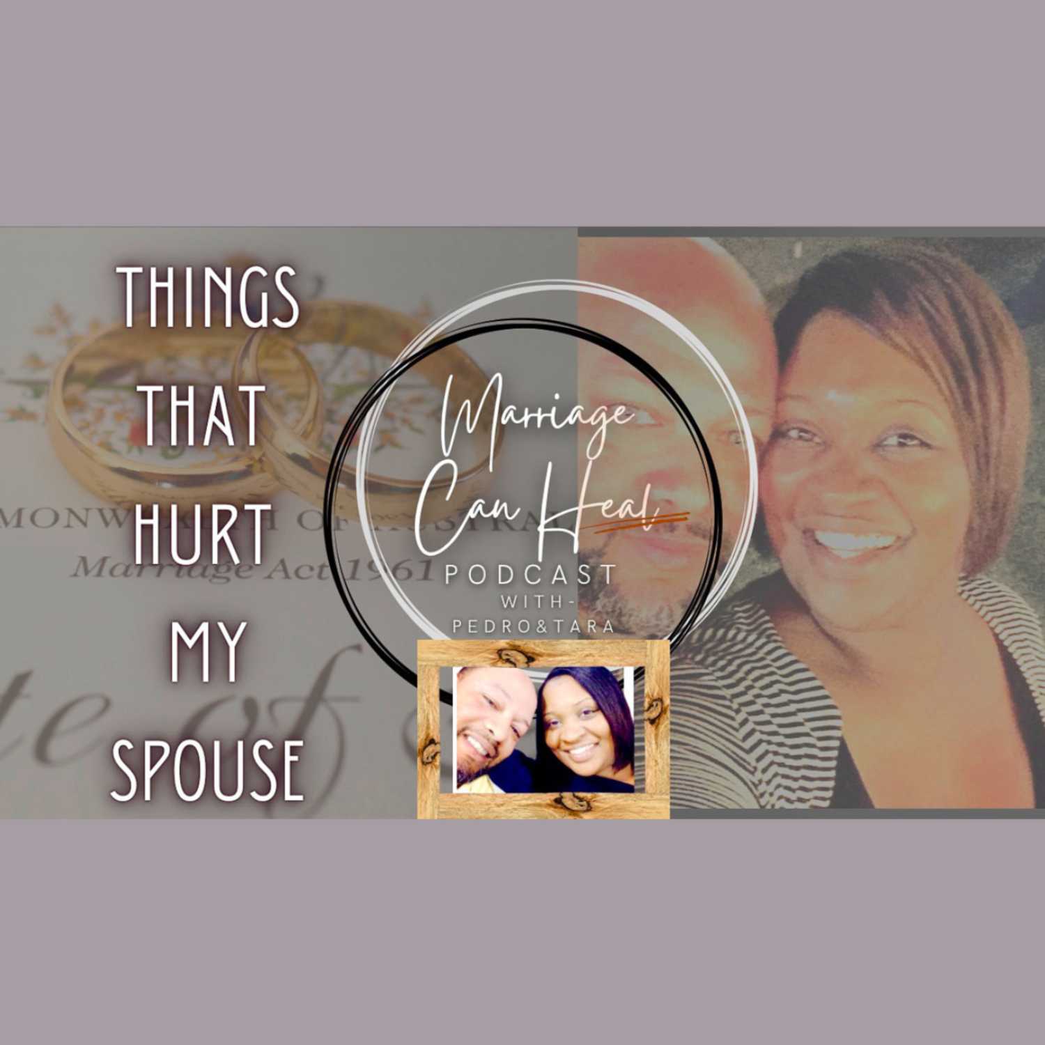 Things/Words that hurt my spouse!