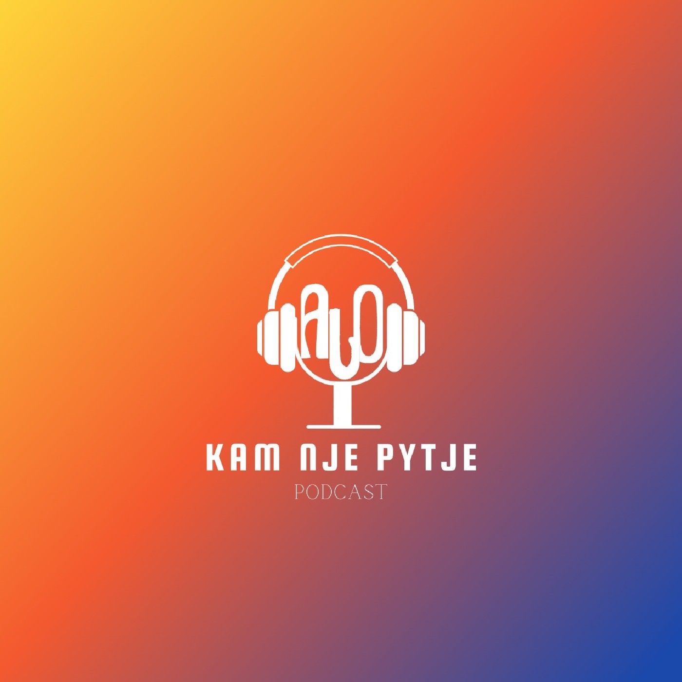 #112- Kush E Ka Fajin?(+18)- Alo! Kam Nje Pytje Podcast Shqip