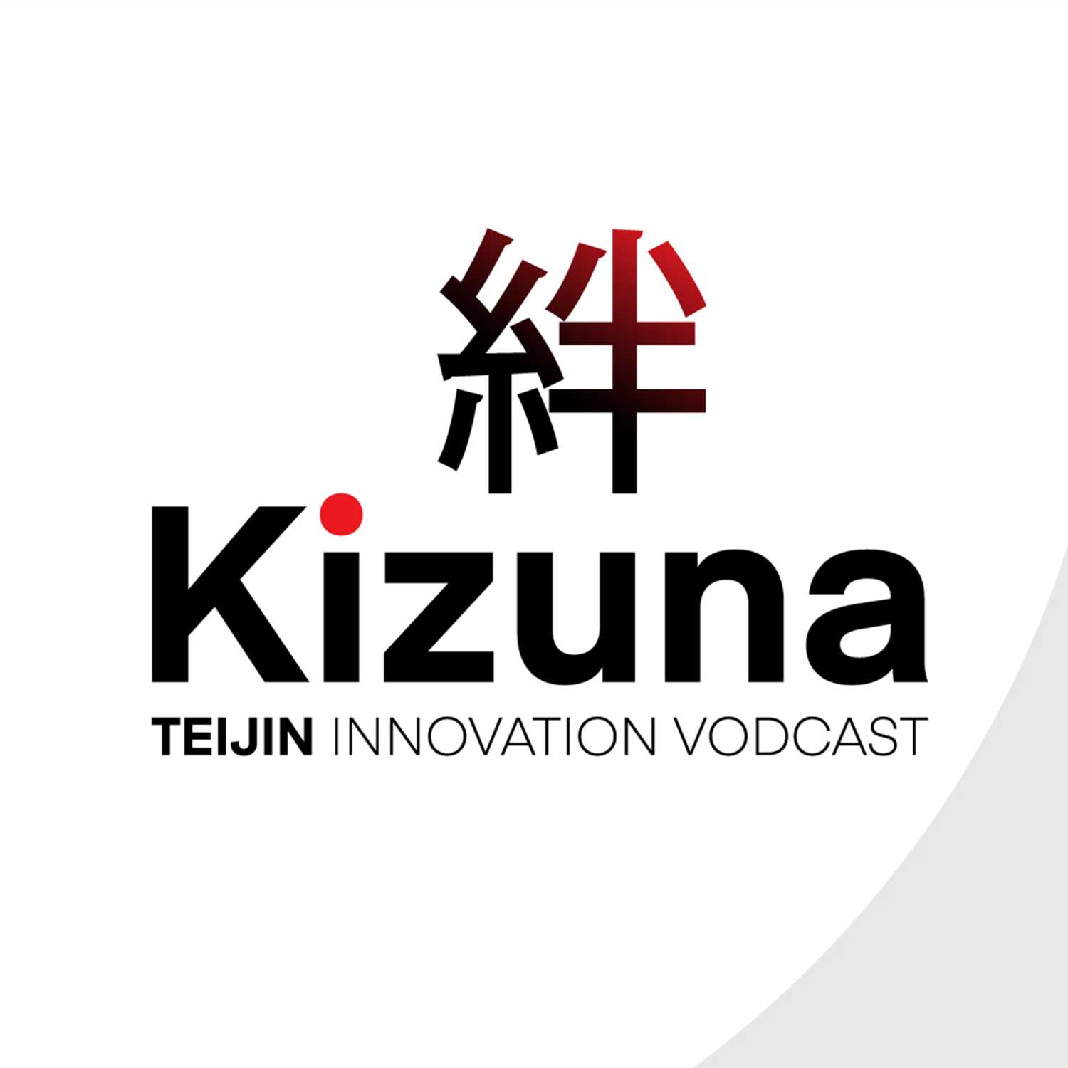 Kizuna | Teijin Innovation Vodcast 