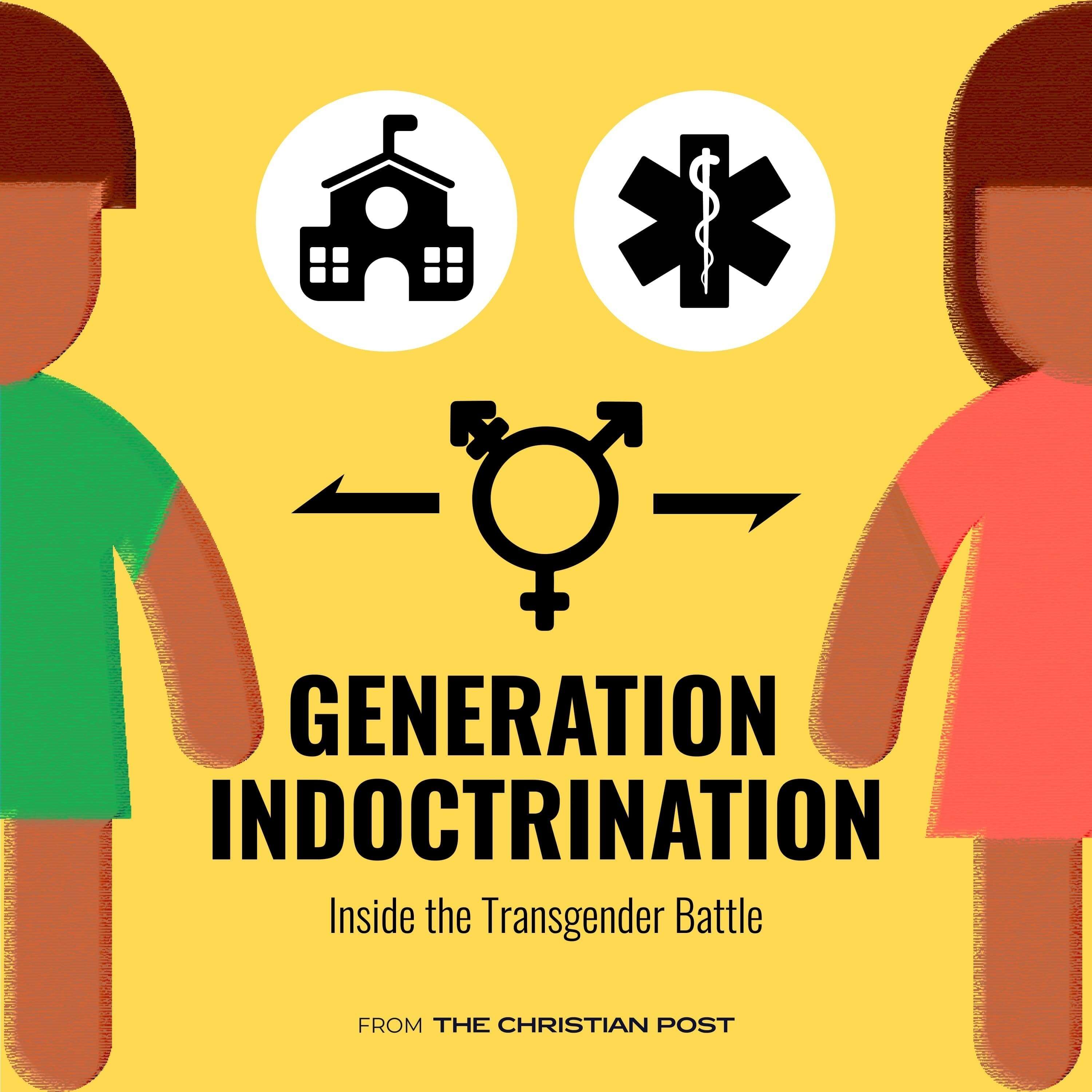 Generation Indoctrination: Inside the Transgender Battle 