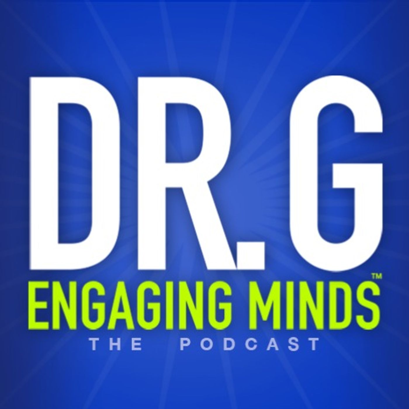 Dr. G: Engaging Minds The Podcast - Julie A. Werner-Simon