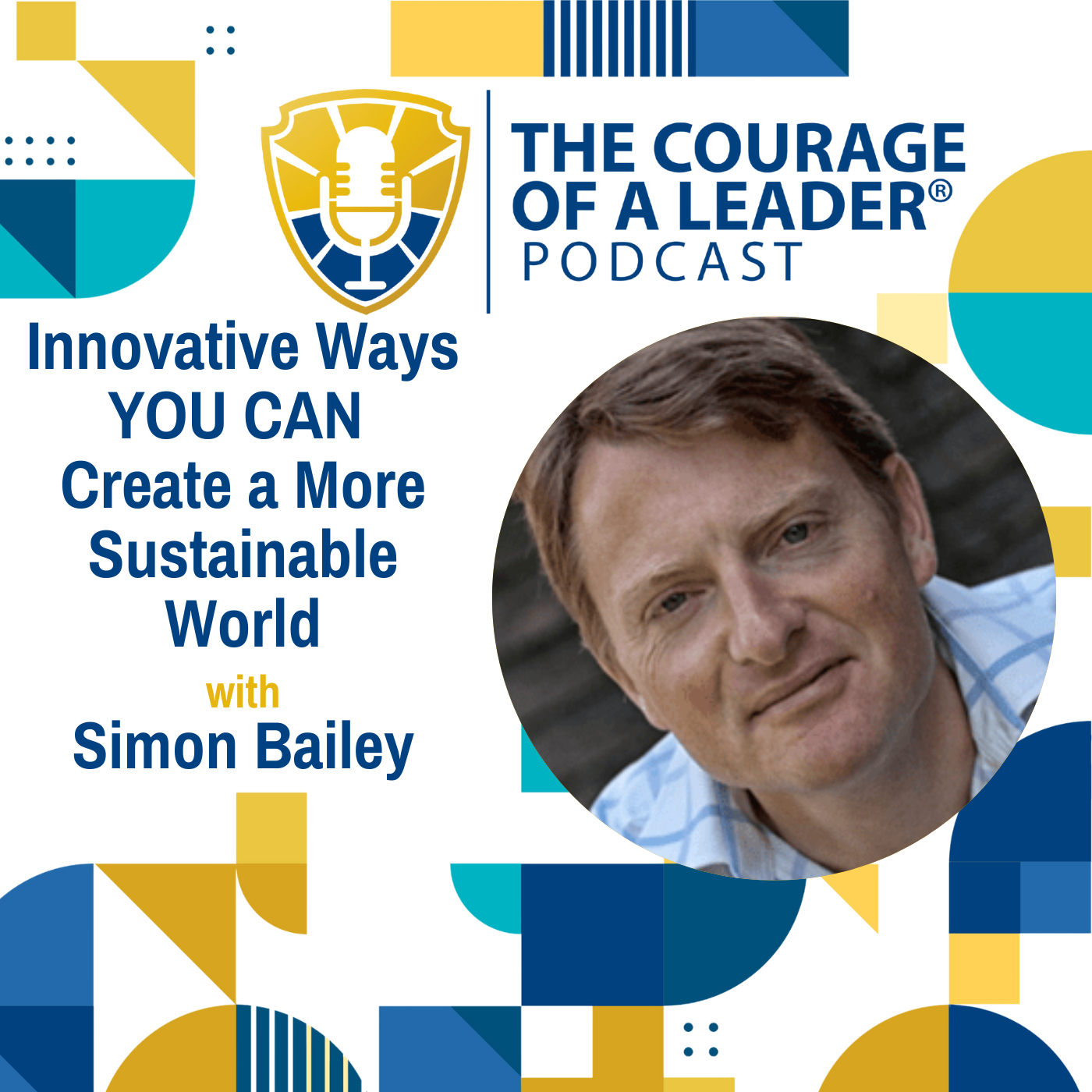 Innovative Ways YOU CAN Create a More Sustainable World with Simon Bailey